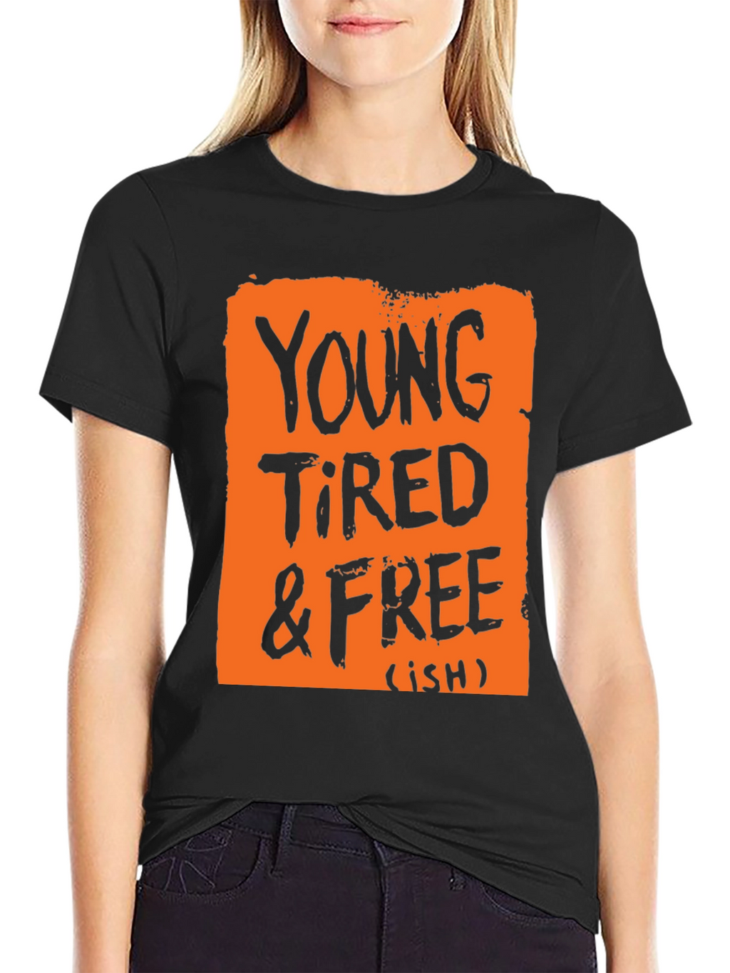 Young Tired & Free (ish) Graphic T-Shirt