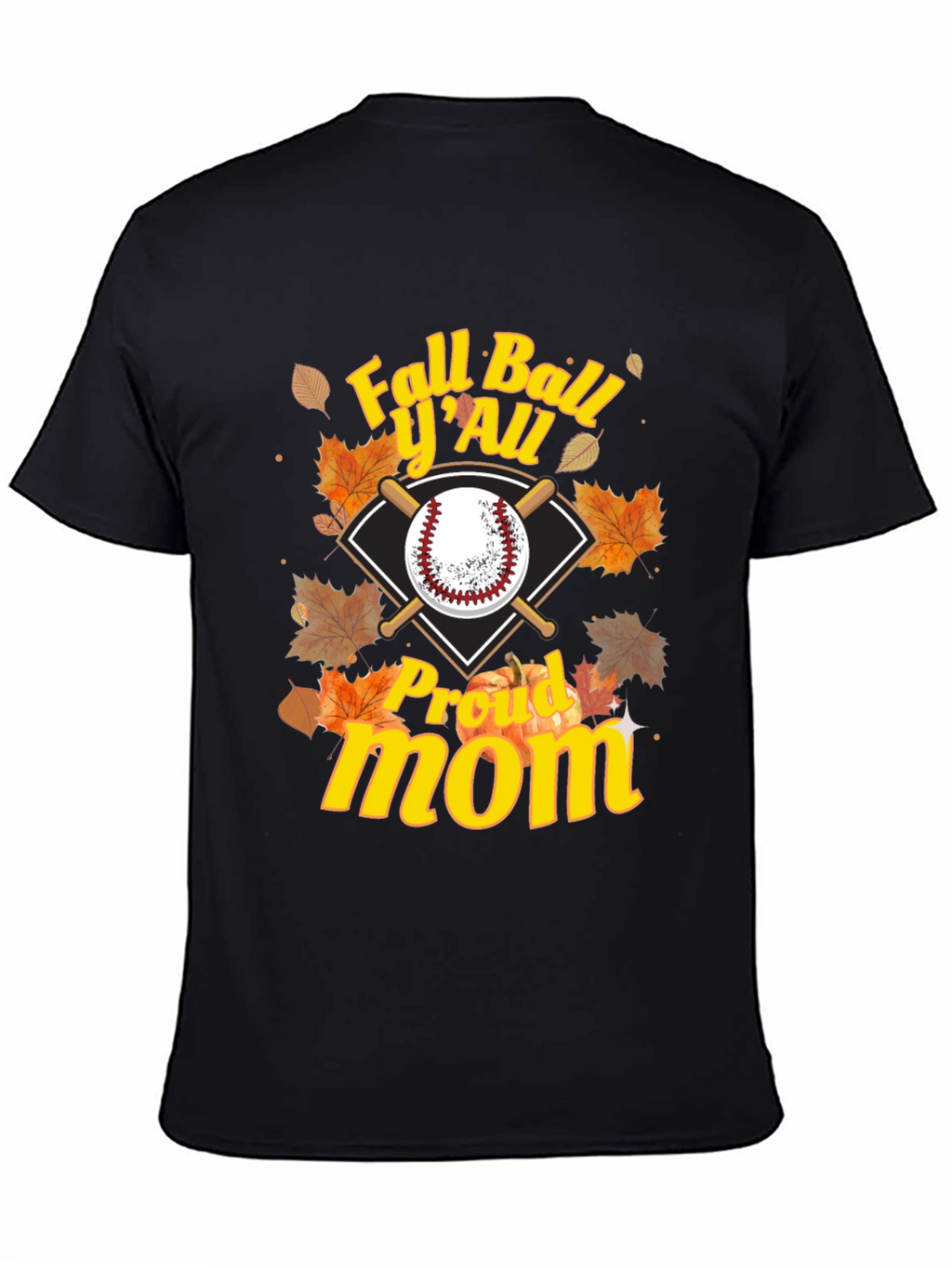 Fall Ball Yall Proud Mom Graphic Tee