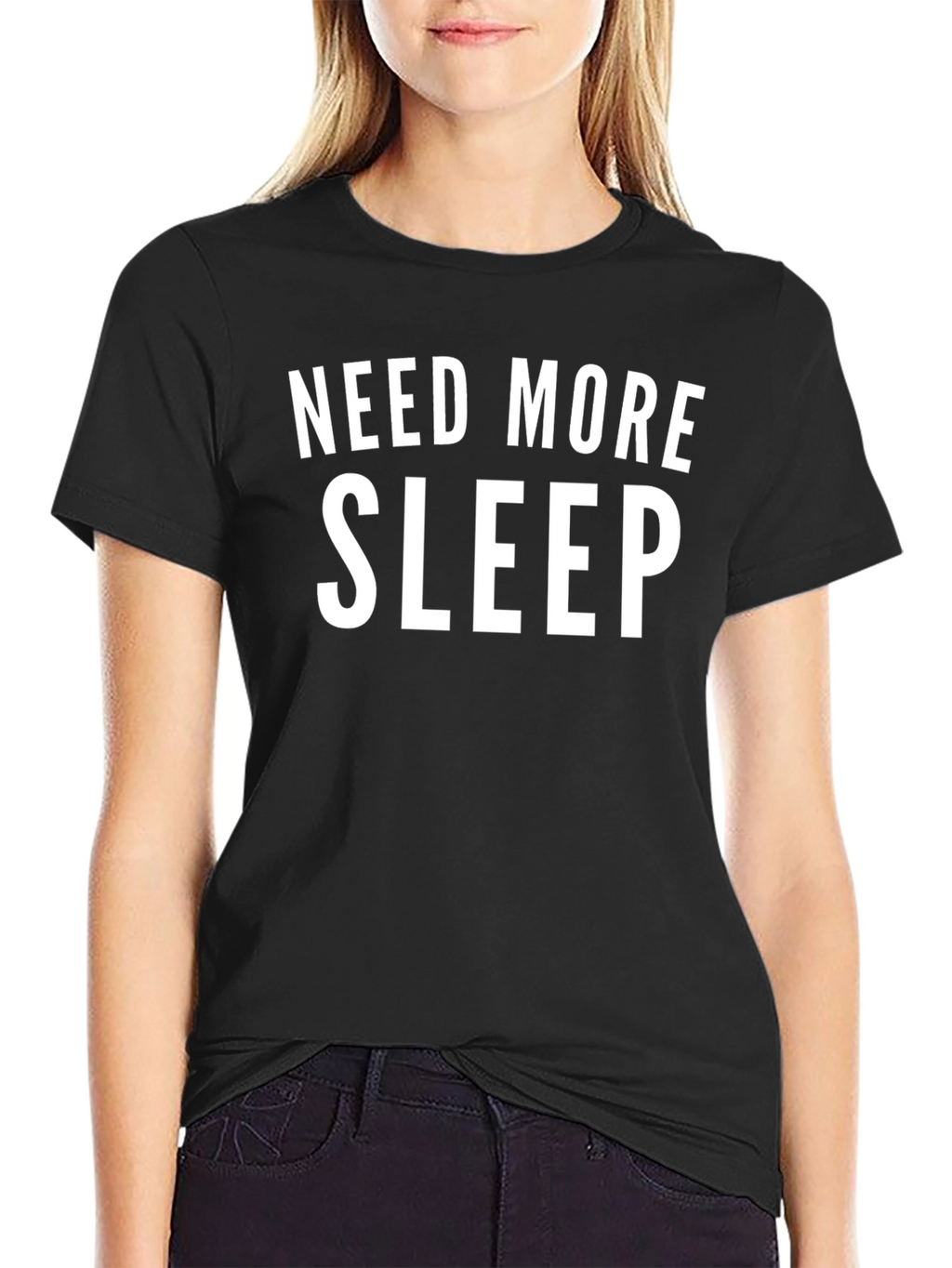 Need More Sleep Black T-Shirt Funny Slogan Tee