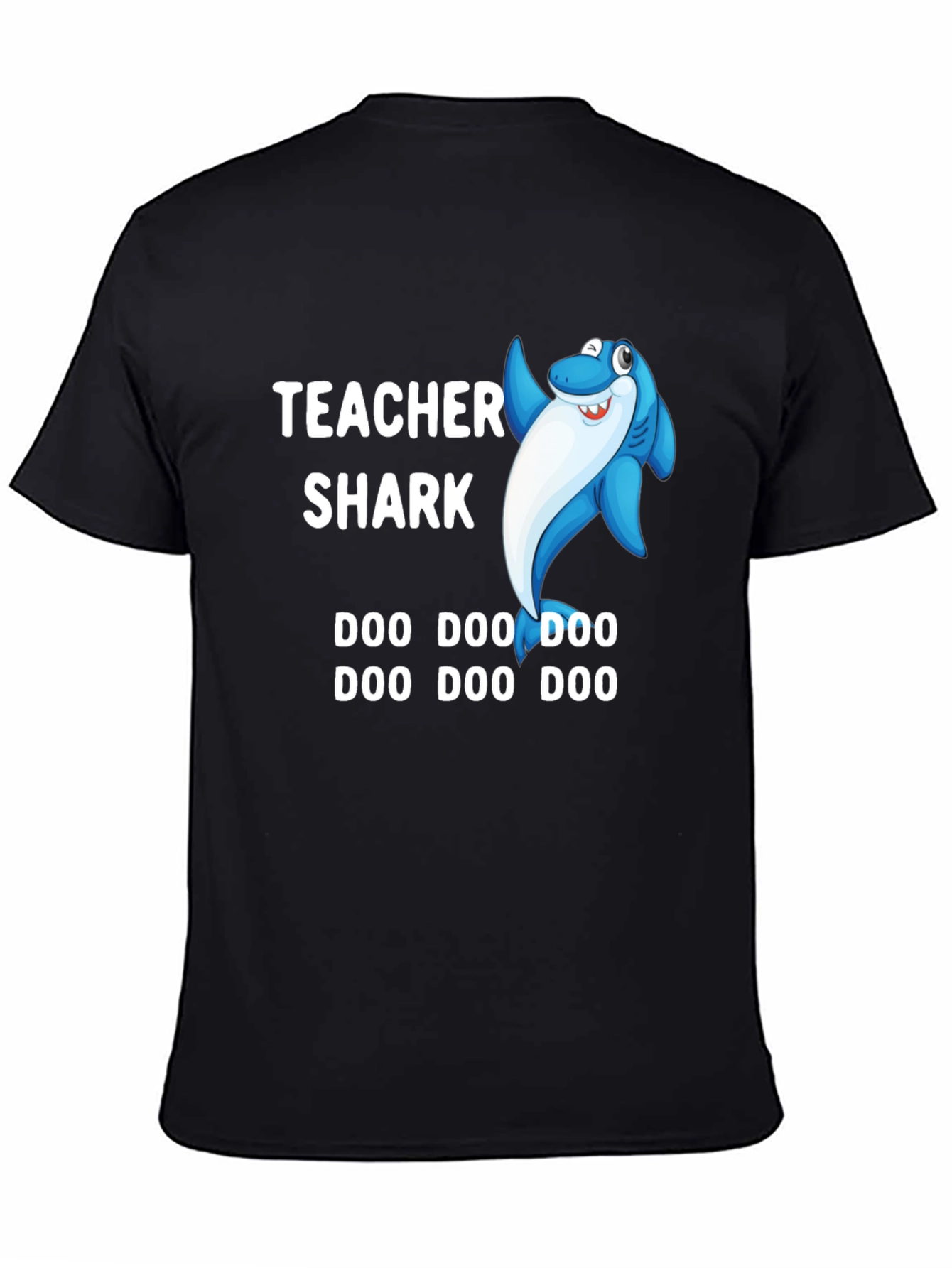 Teacher Shark Doo Doo T-Shirt - Cute & Fun