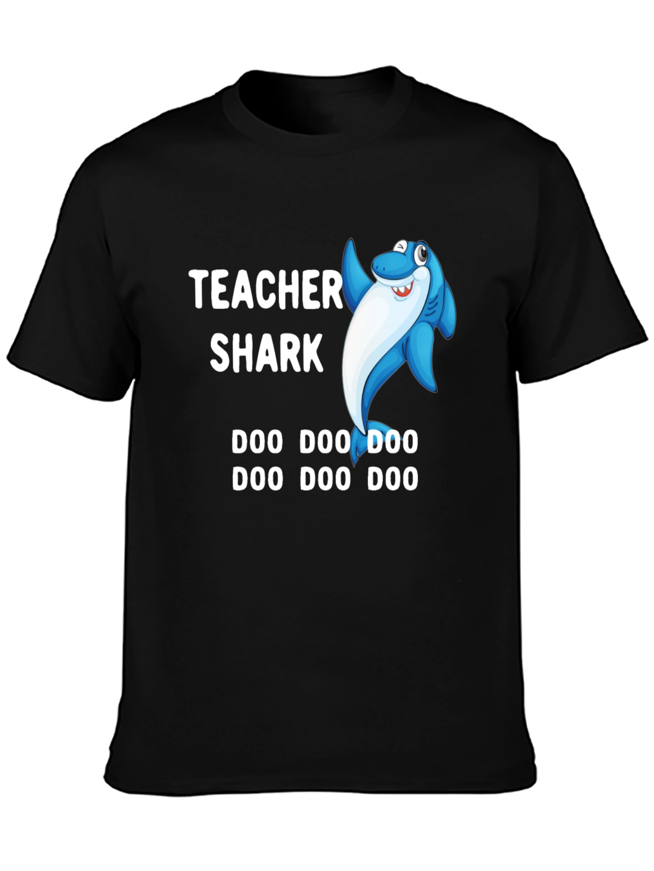Teacher Shark Doo Doo T-Shirt - Cute & Fun