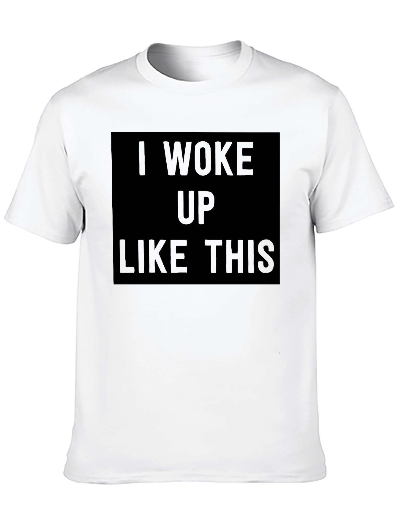 I Woke Up Like This Black Graphic Tee