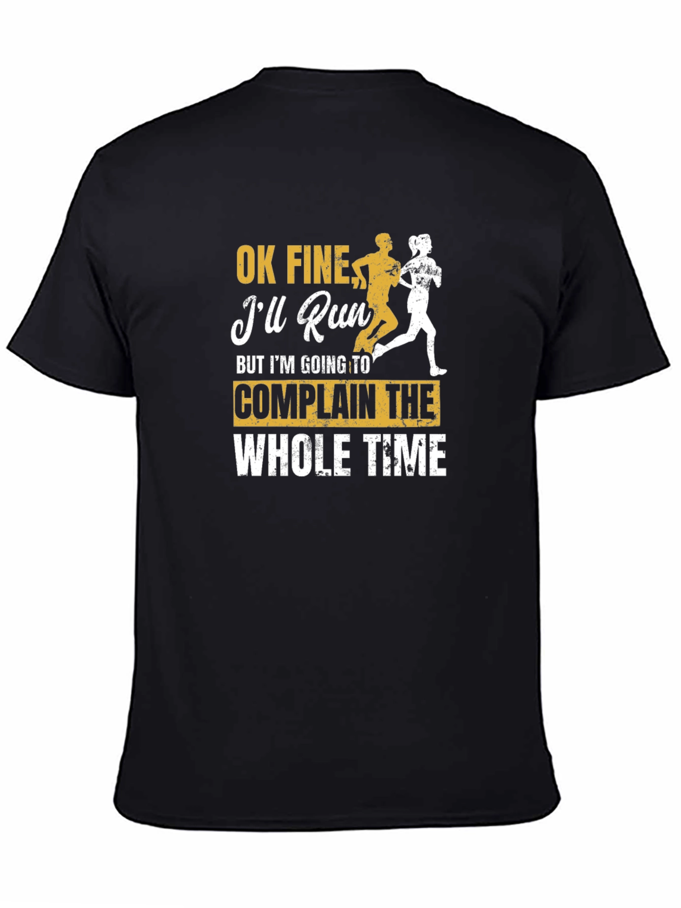 Funny Running T-Shirt: Ill Run But Ill Complain