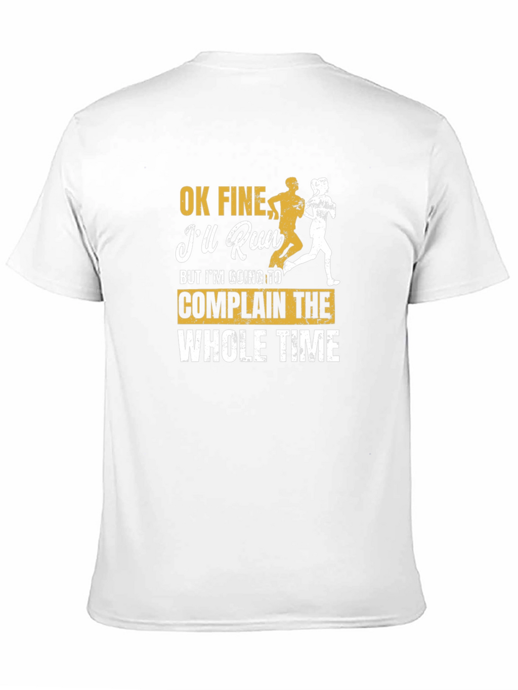 Funny Running T-Shirt: Ill Run But Ill Complain