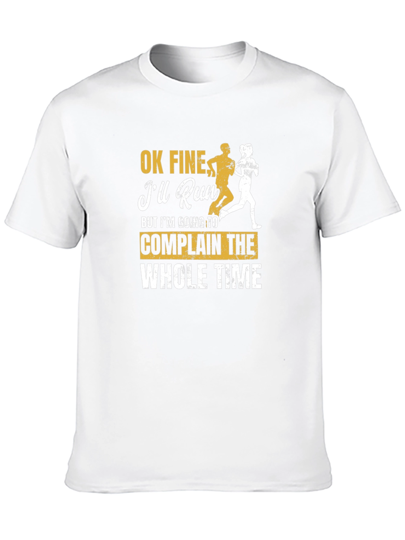 Funny Running T-Shirt: Ill Run But Ill Complain