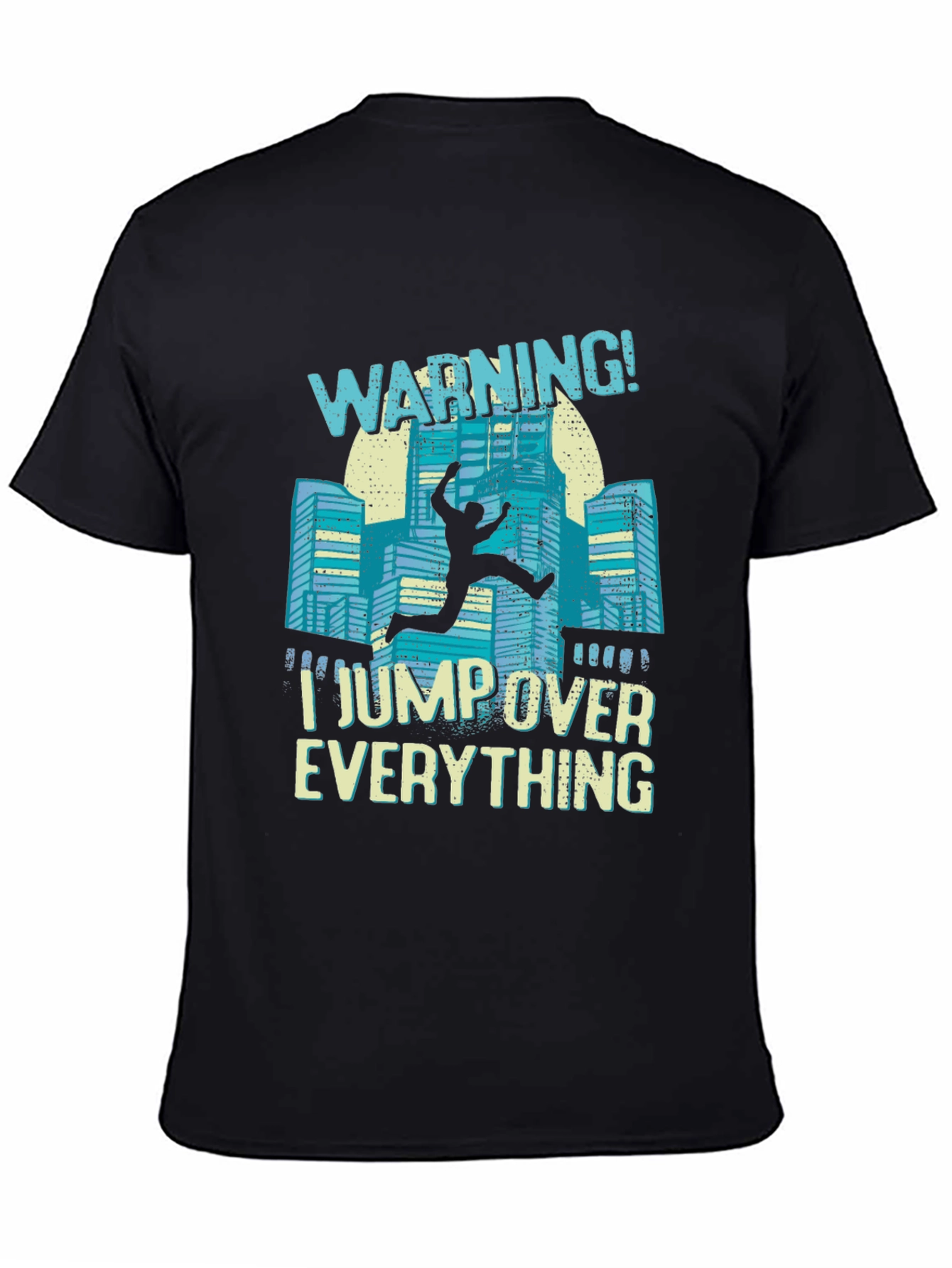 Warning I Jump Over Everything Black T-Shirt