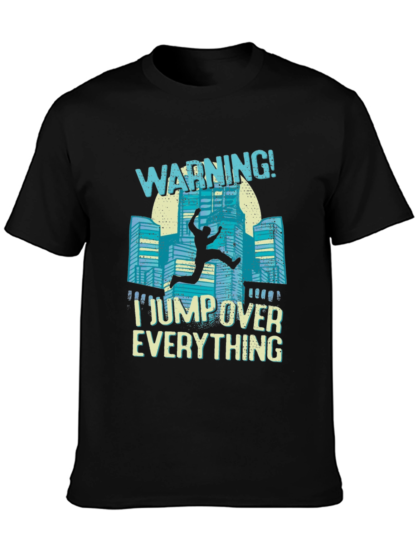 Warning I Jump Over Everything Black T-Shirt