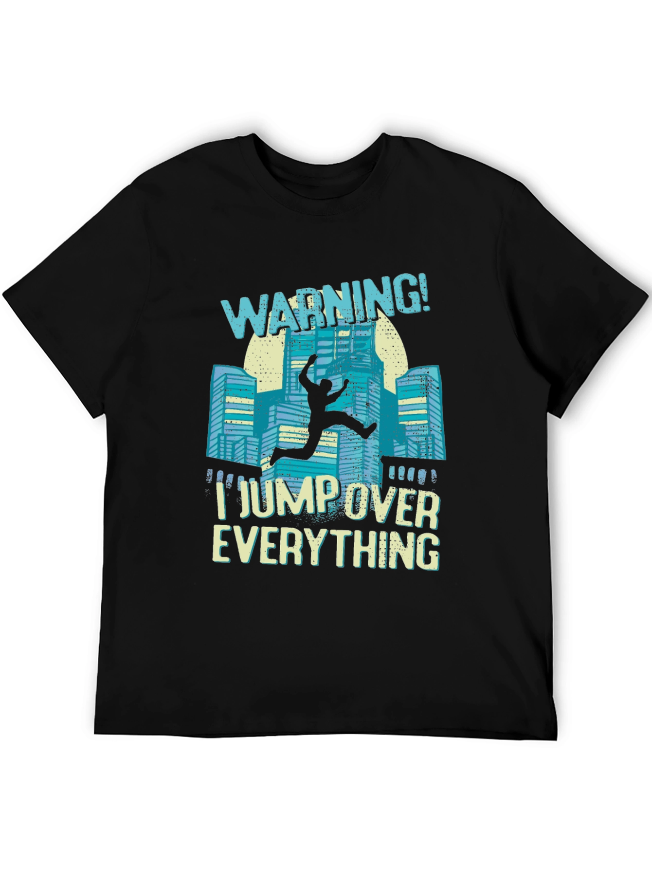 Warning I Jump Over Everything Black T-Shirt