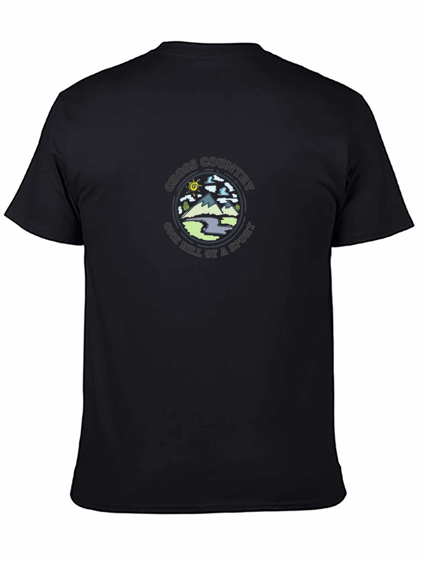 Cross Country Running T-Shirt: One Hill of a Sport