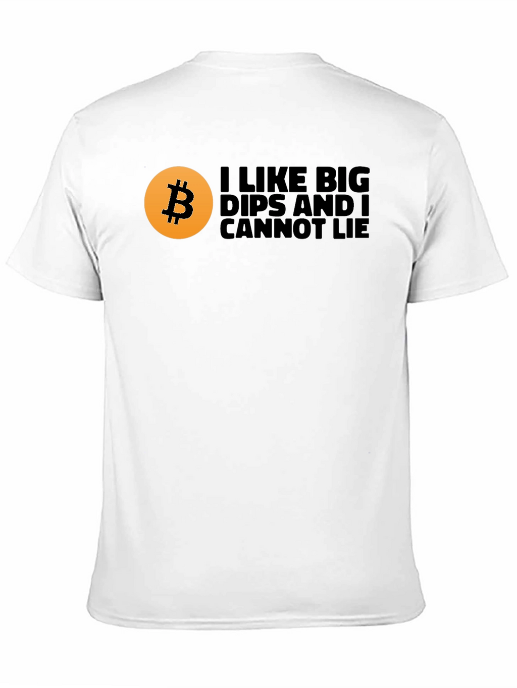 Bitcoin Big Dips T-Shirt - Crypto Trader Apparel