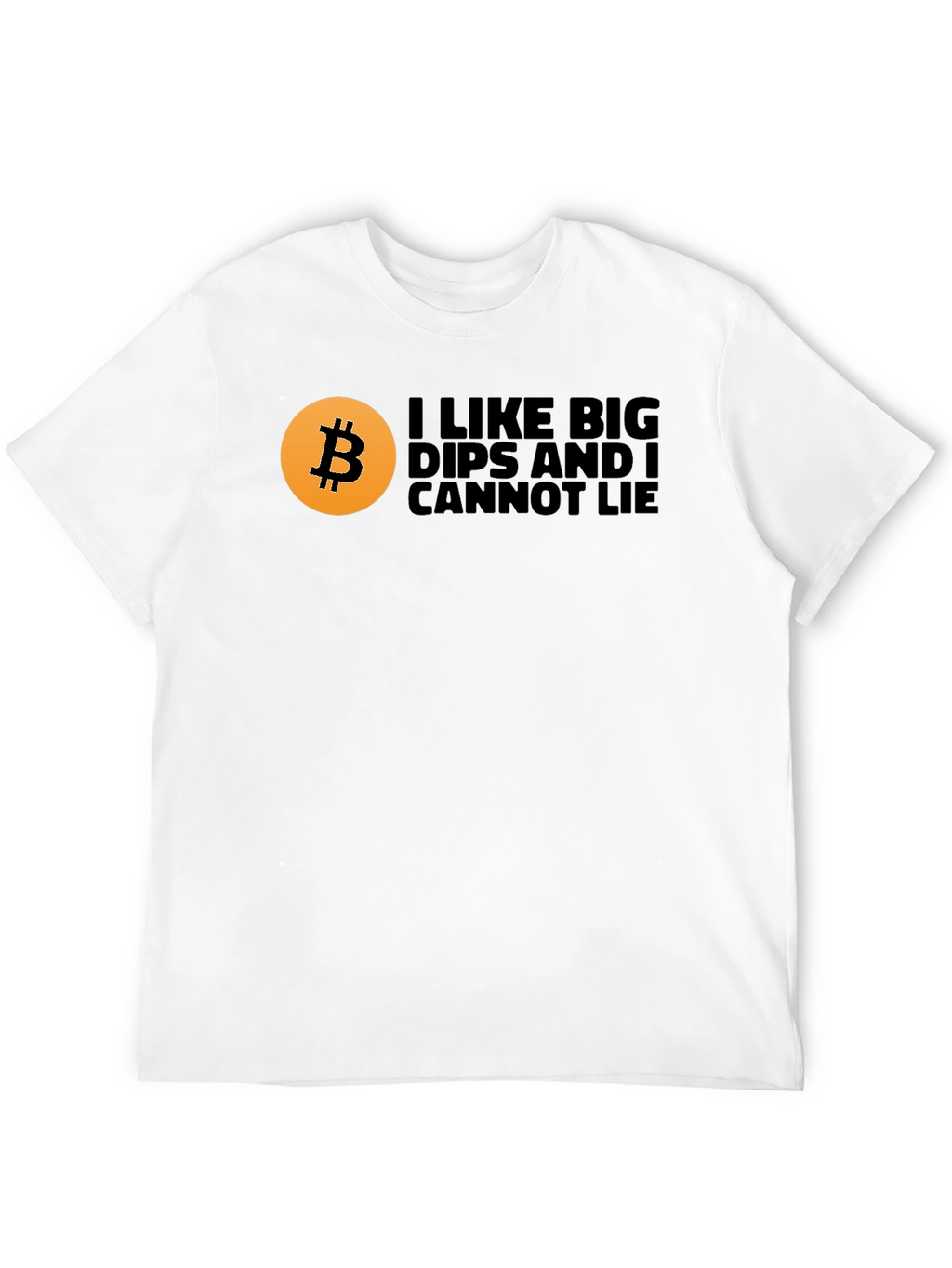Bitcoin Big Dips T-Shirt - Crypto Trader Apparel