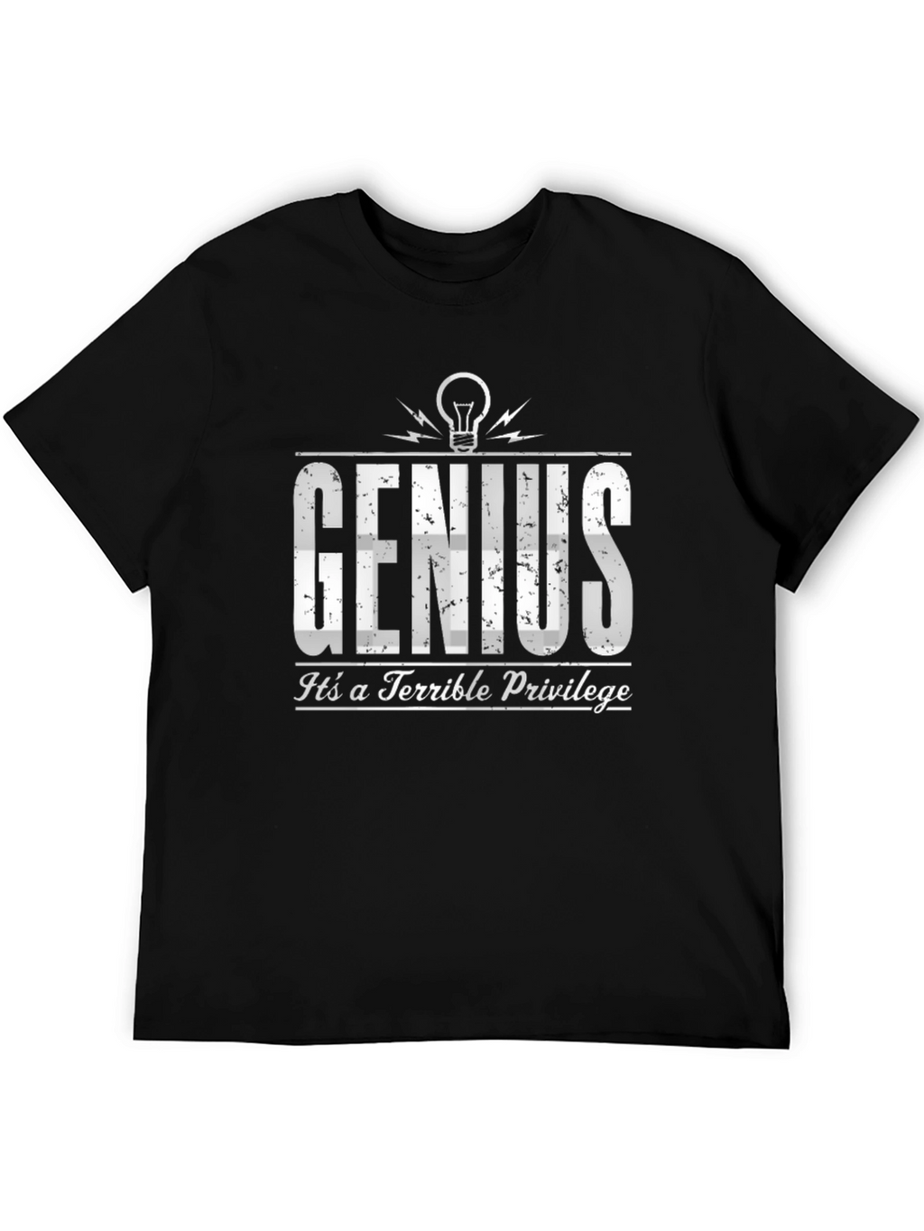 Genius Terrible Privilege Black T-Shirt