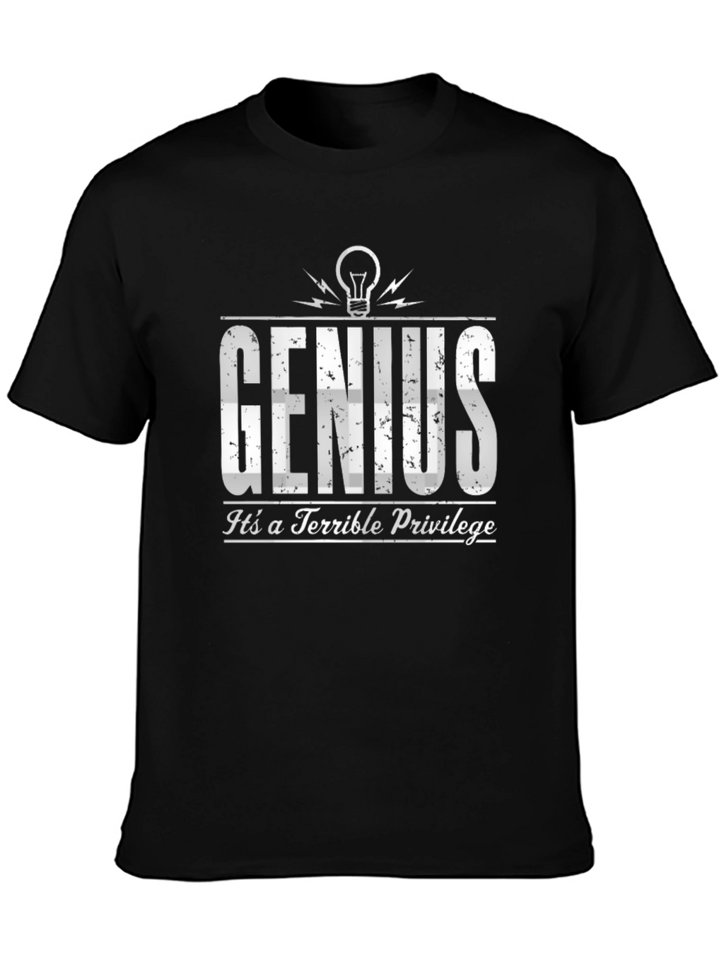 Genius Terrible Privilege Black T-Shirt