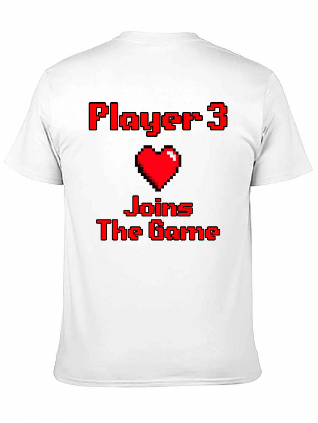Player 3 Joins the Game Pixel Art T-Shirt