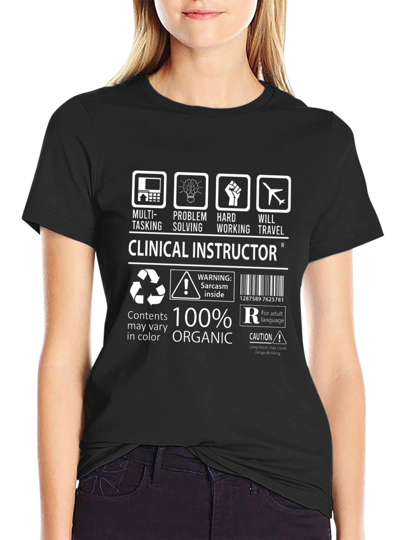 Clinical Instructor T-Shirt - Multi-Tasking Hard Working Organic