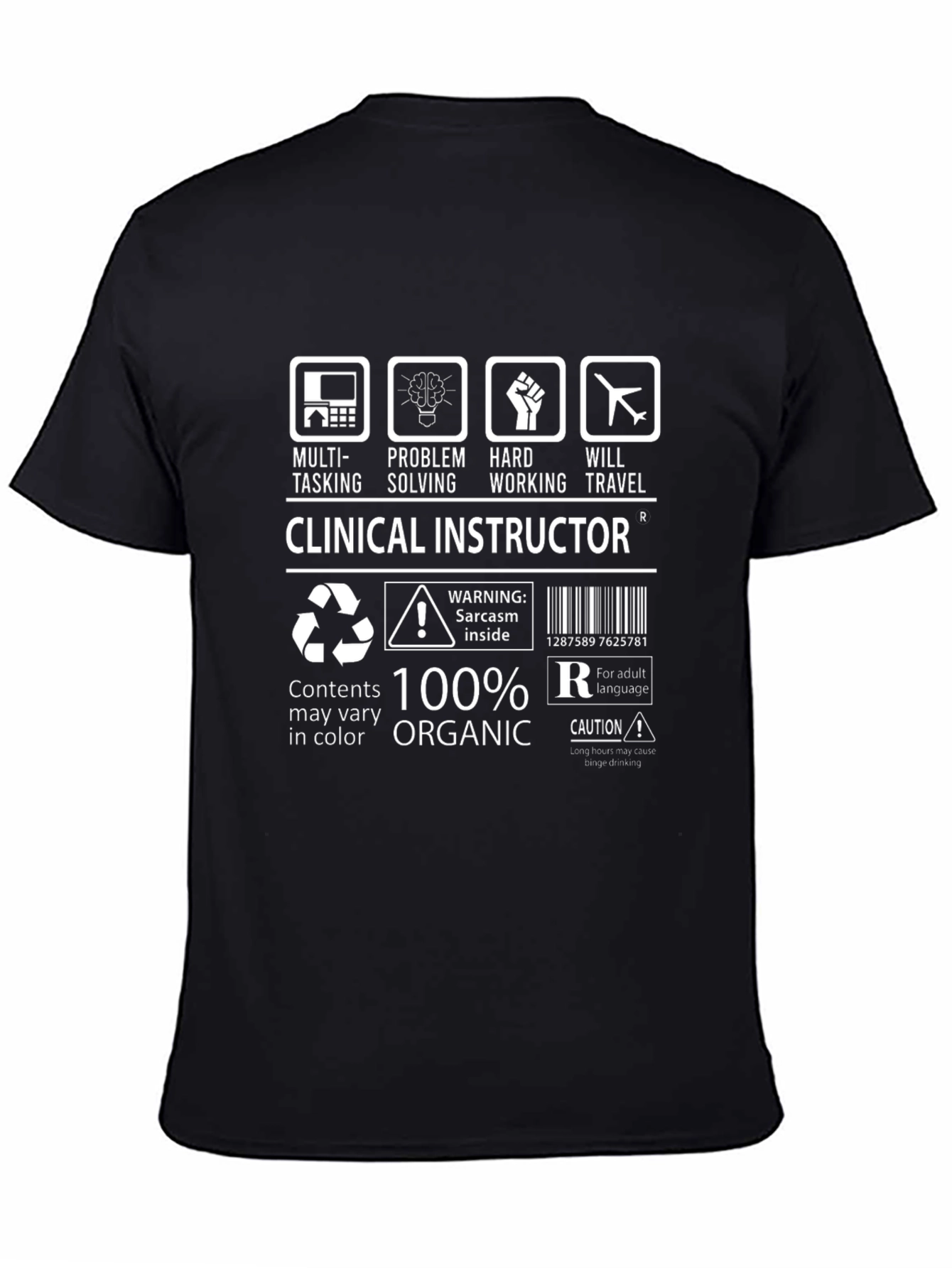 Clinical Instructor T-Shirt - Multi-Tasking Hard Working Organic