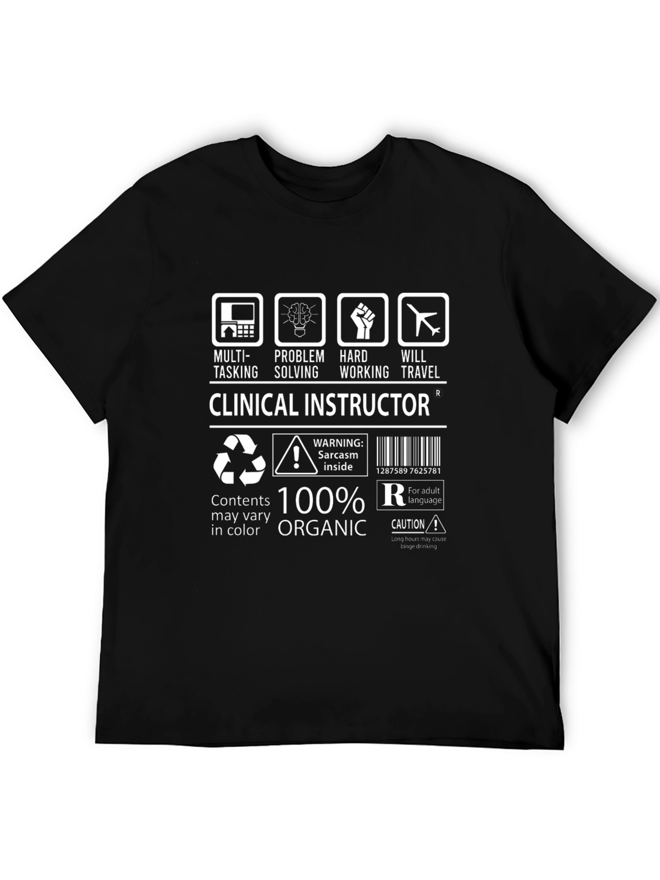 Clinical Instructor T-Shirt - Multi-Tasking Hard Working Organic