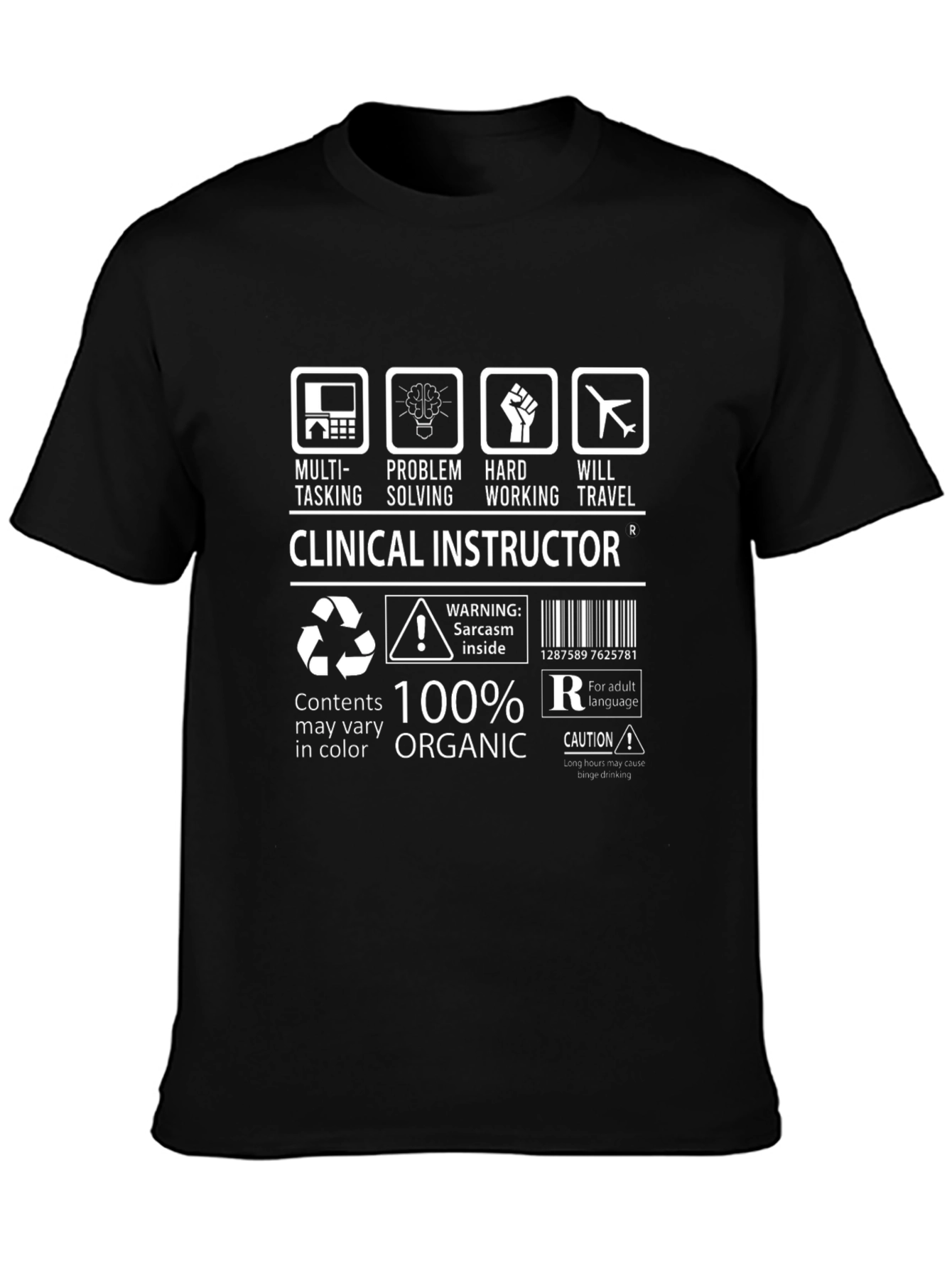 Clinical Instructor T-Shirt - Multi-Tasking Hard Working Organic