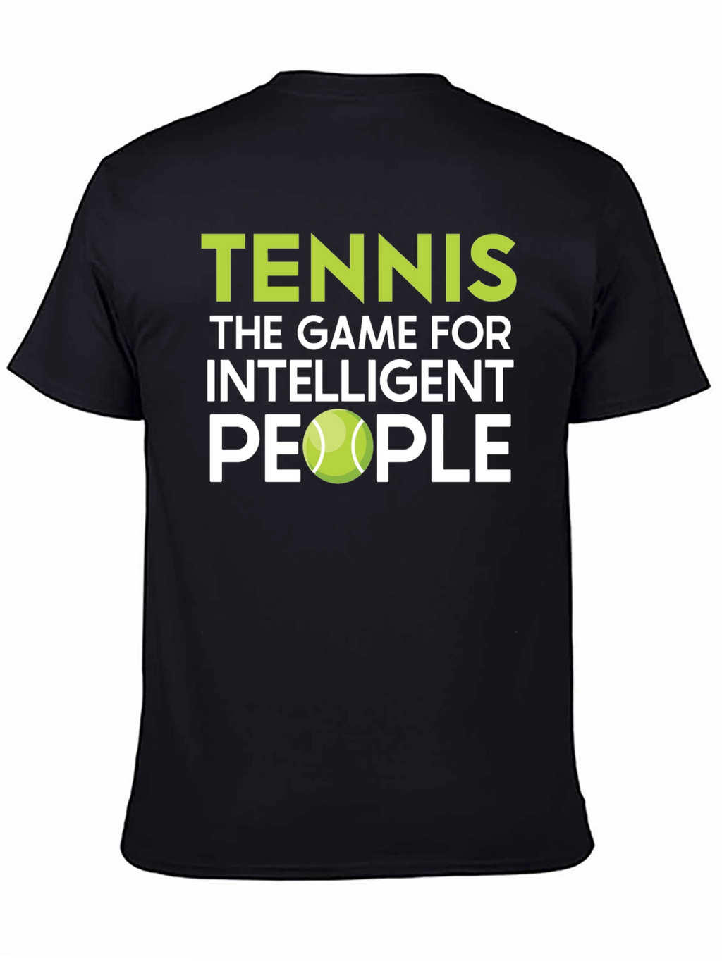 Tennis Intelligent People T-Shirt