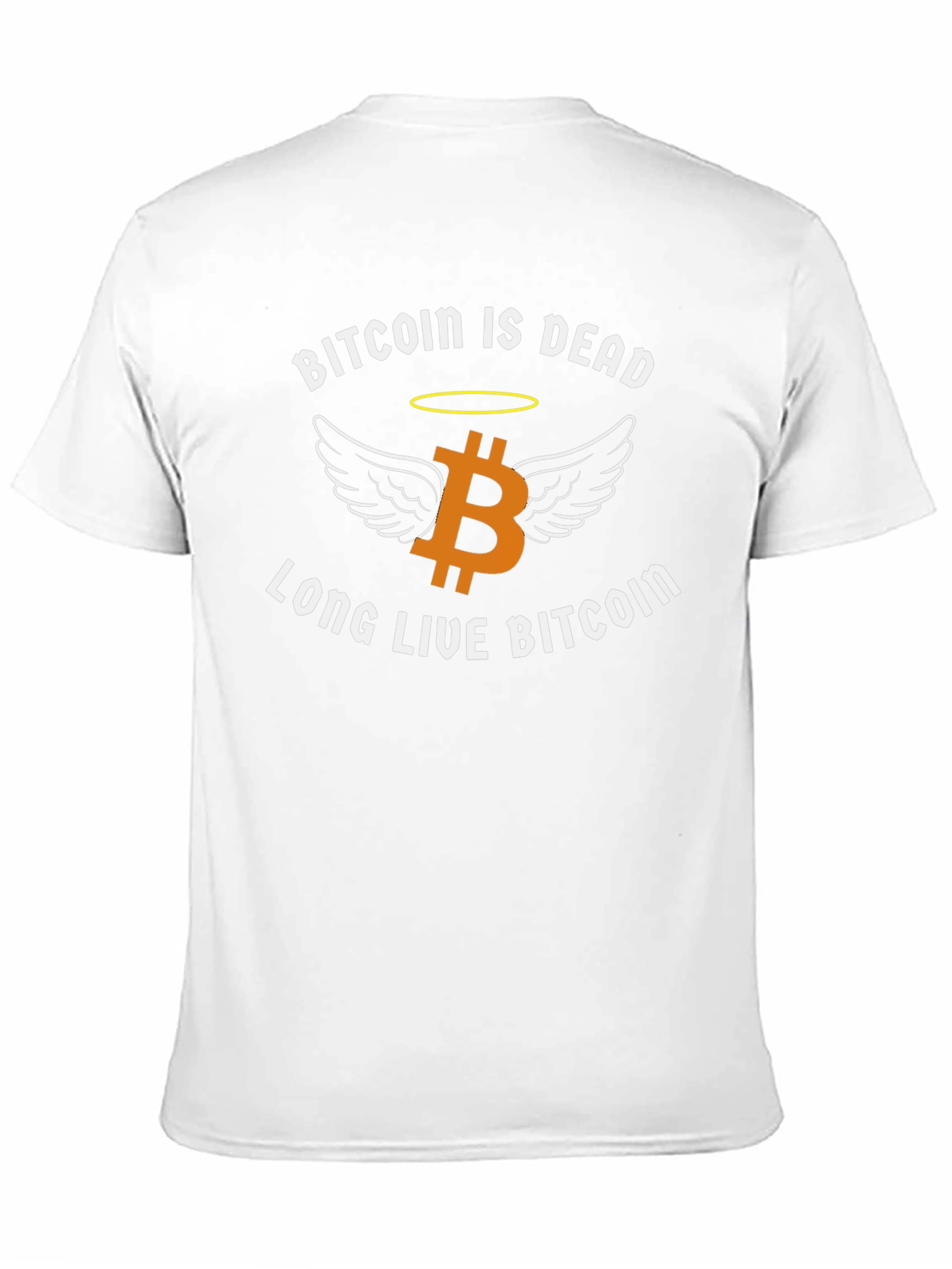 Bitcoin Is Dead Long Live Bitcoin T-Shirt