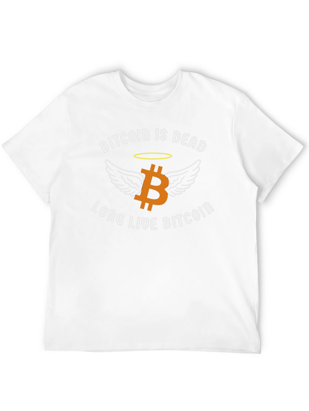 Bitcoin Is Dead Long Live Bitcoin T-Shirt