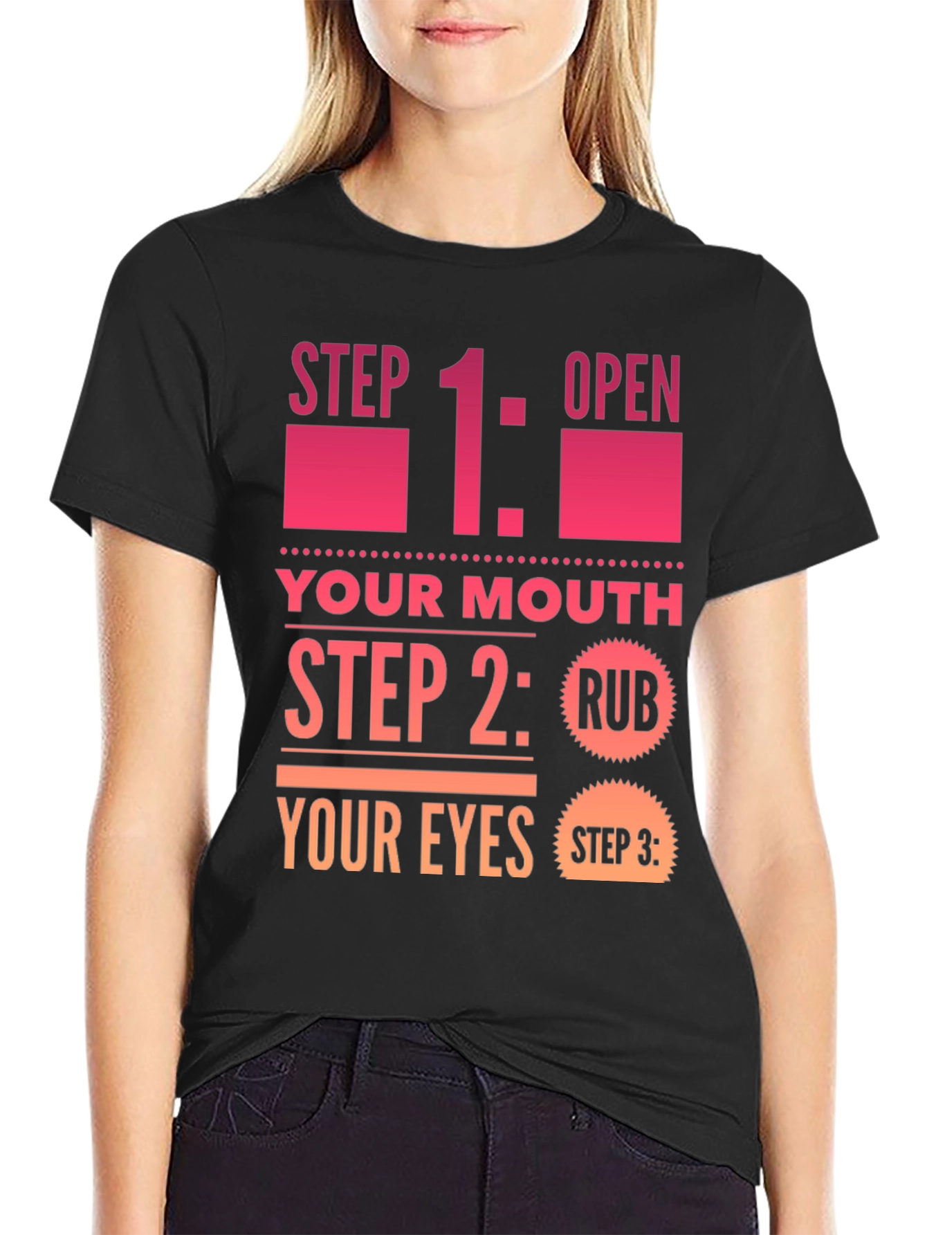Funny Step By Step Graphic T-Shirt