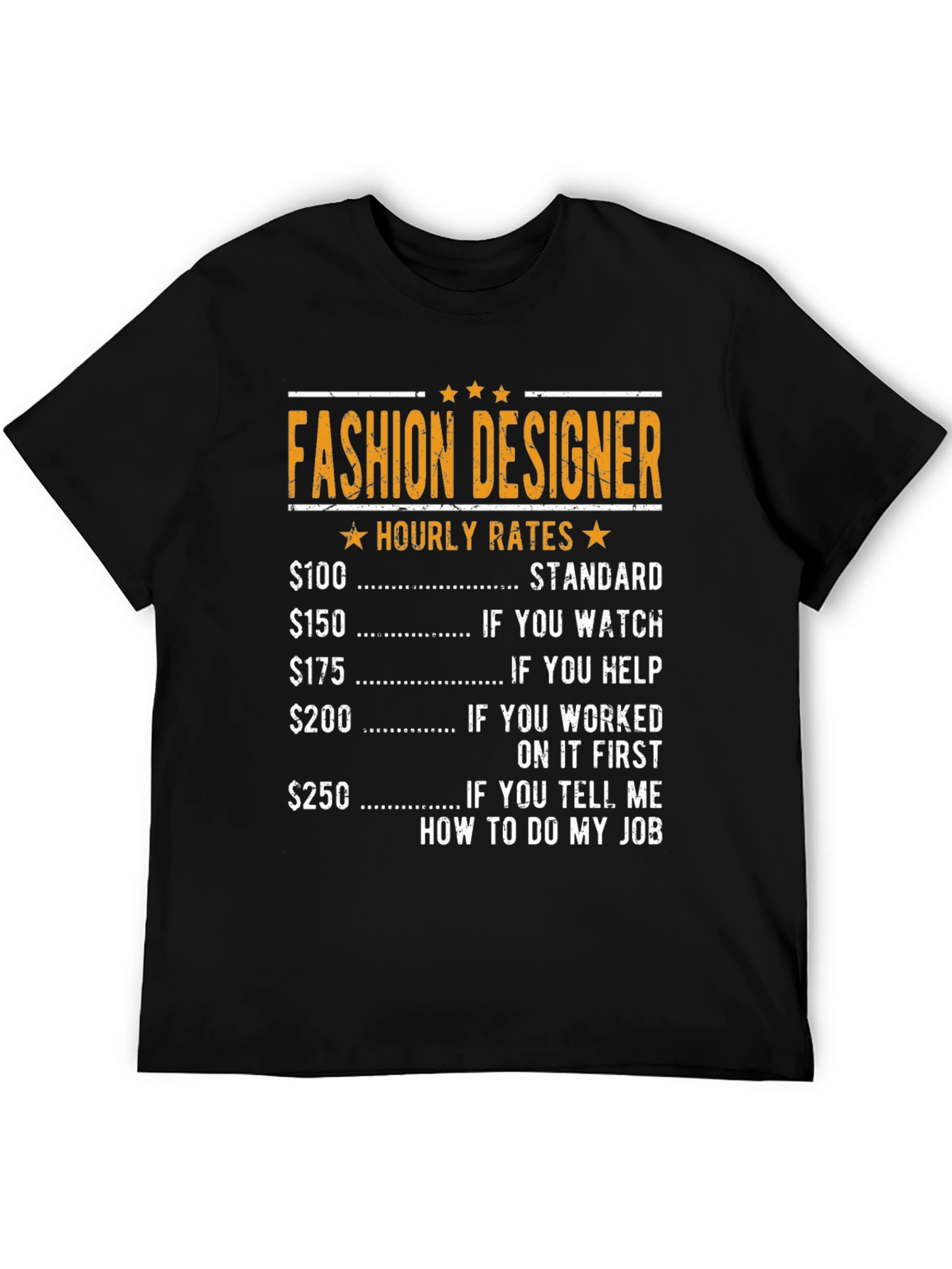 Fashion Designer Hourly Rate Humor T-Shirt