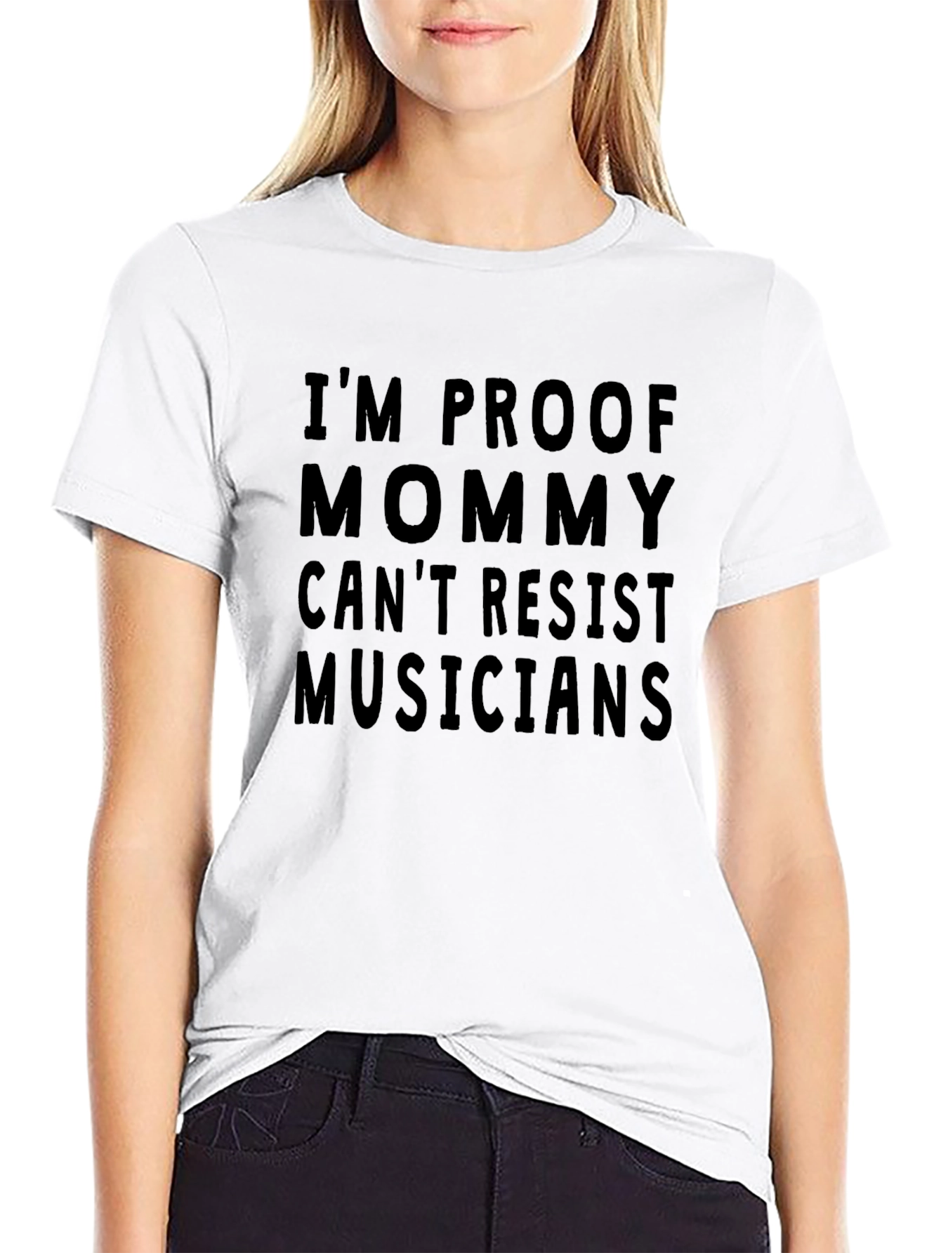 Im Proof Mommy Cant Resist Musicians - Black T-Shirt
