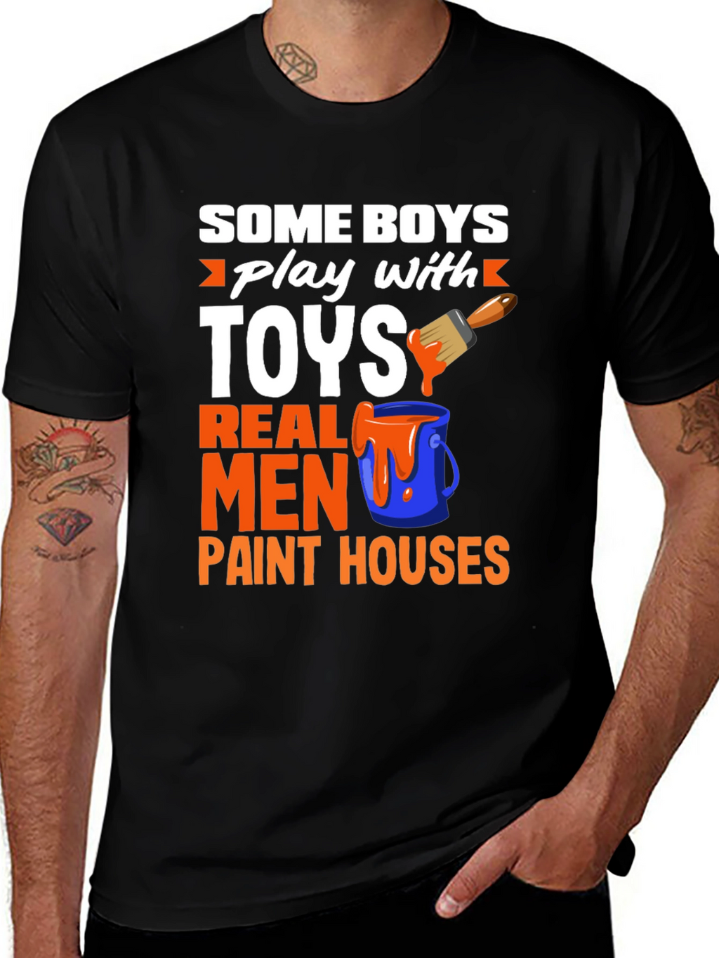 Real Men Paint Houses Graphic T-Shirt