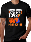 Real Men Paint Houses Graphic T-Shirt
