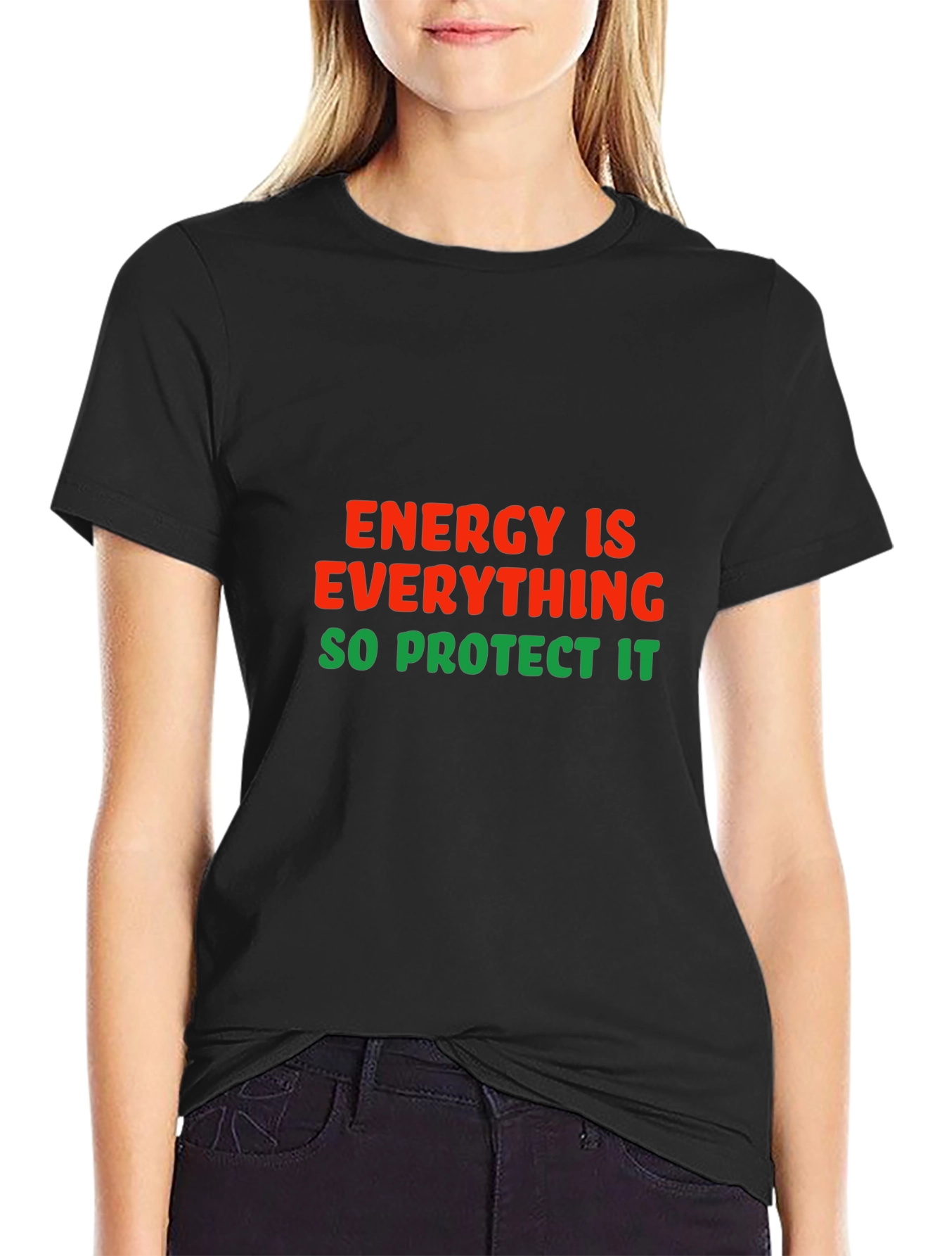 Energy is Everything T-Shirt