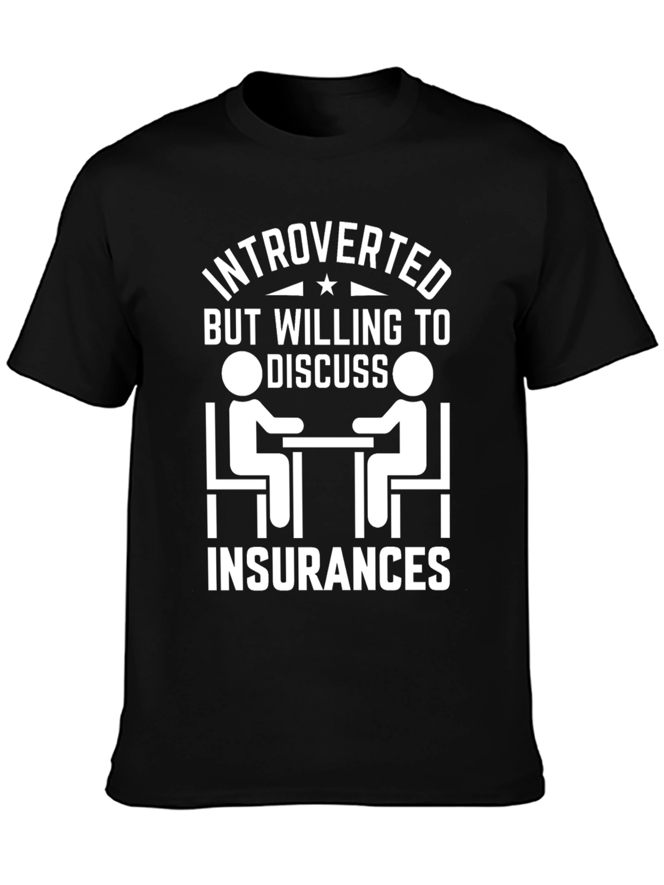 Introverted Insurance T-Shirt