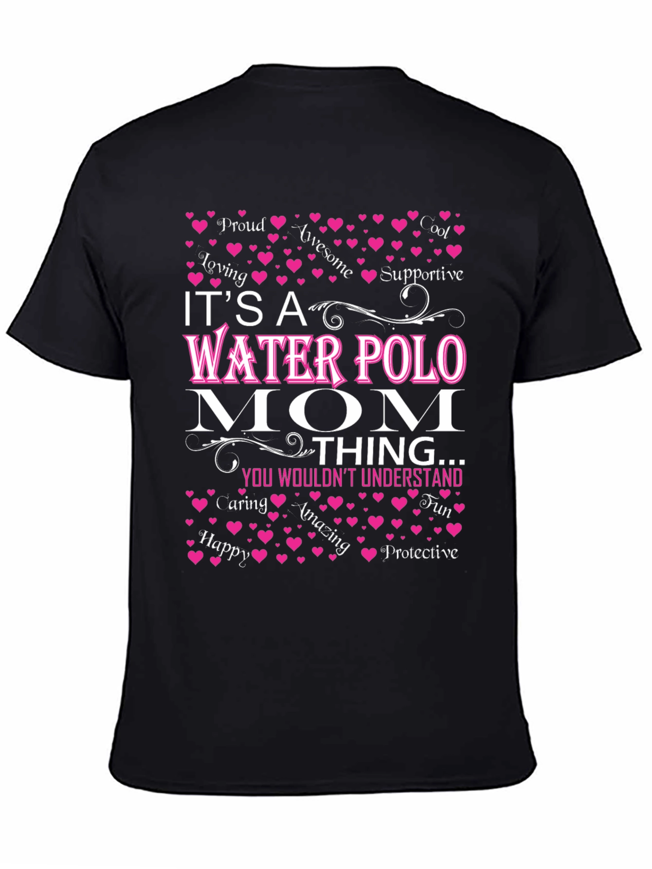 Water Polo Mom T-Shirt - Loving Awesome & Supportive