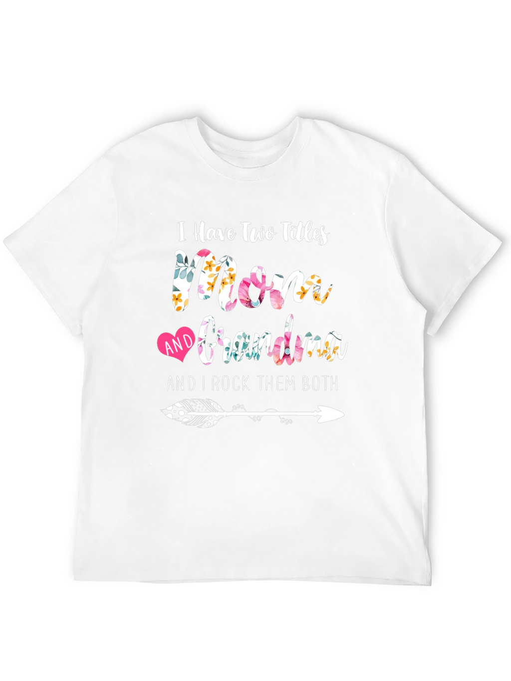 Mom & Grandma T-Shirt