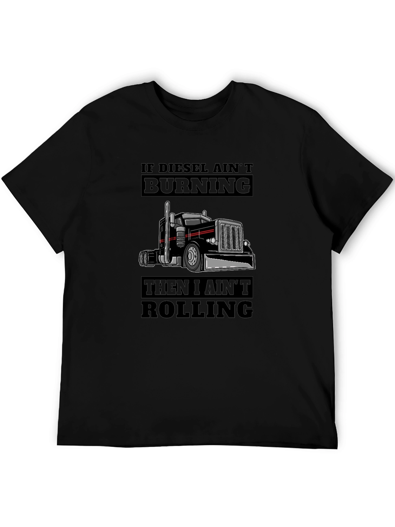 Diesel Aint Burning Trucker T-Shirt