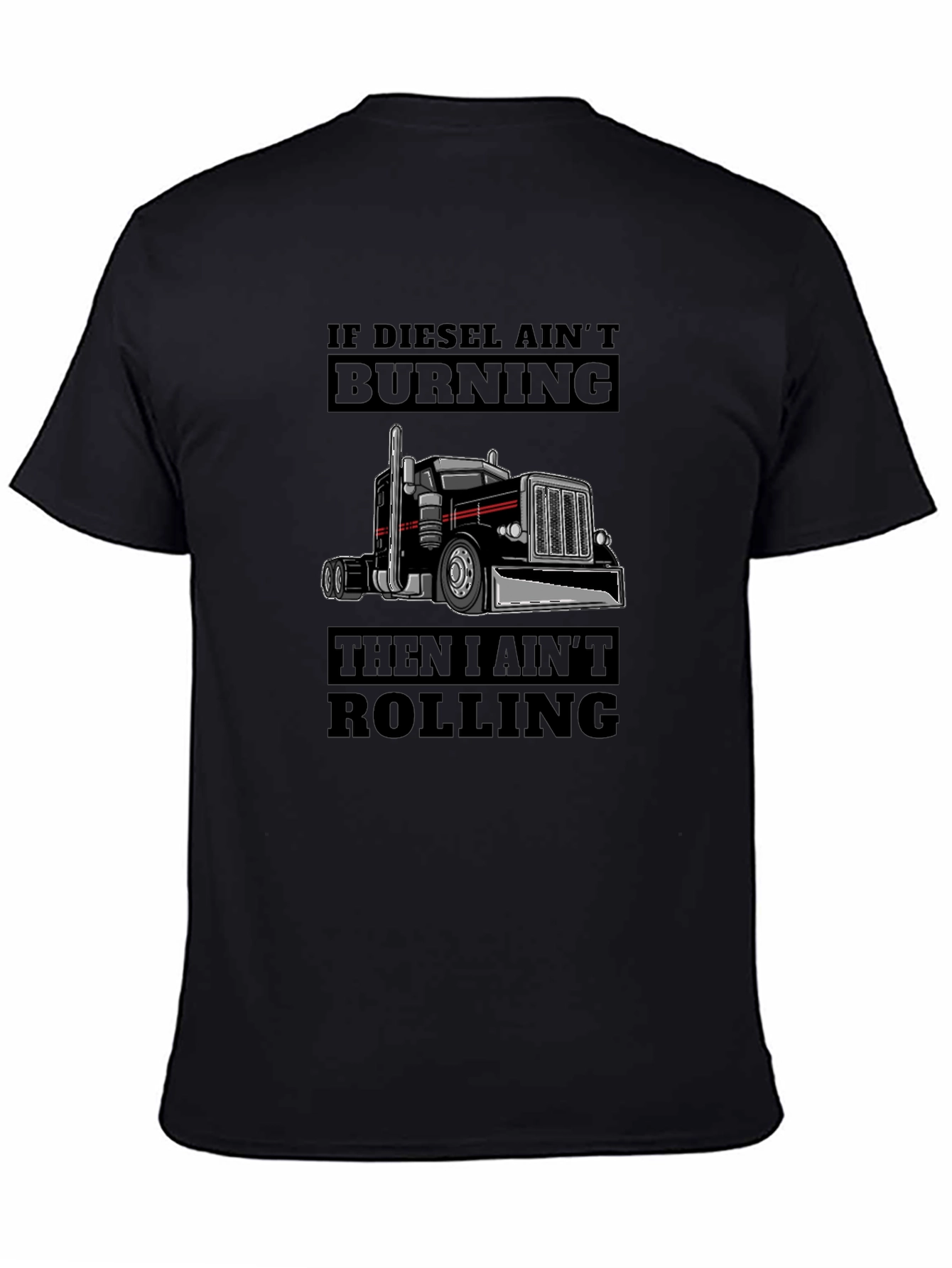 Diesel Aint Burning Trucker T-Shirt