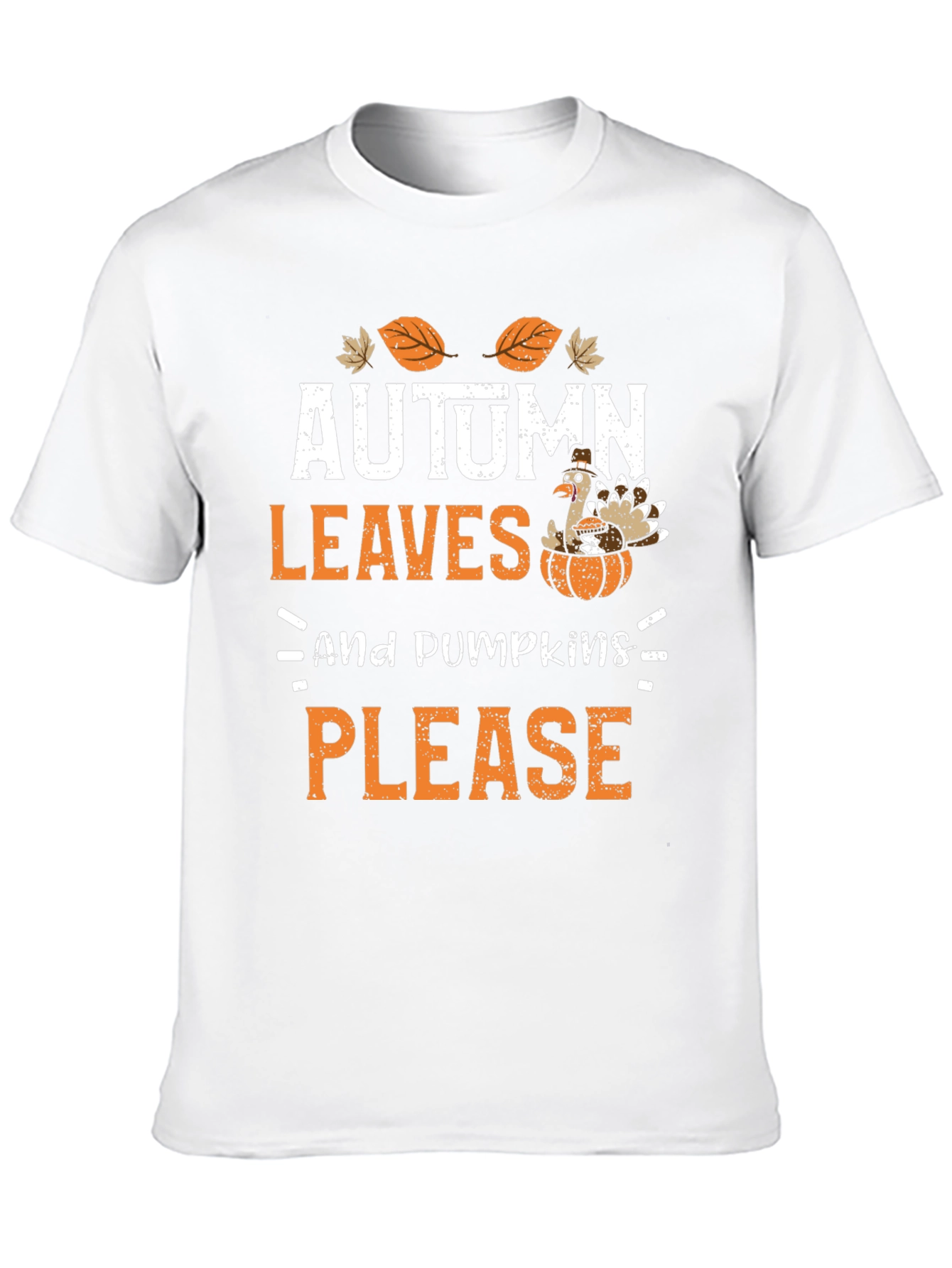 Autumn Leaves & Pumpkins Please Thanksgiving T-Shirt