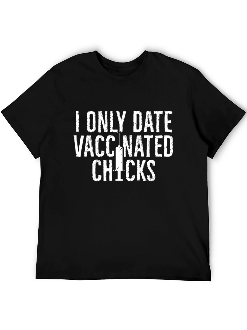 Vaccinated Chicks Graphic T-Shirt