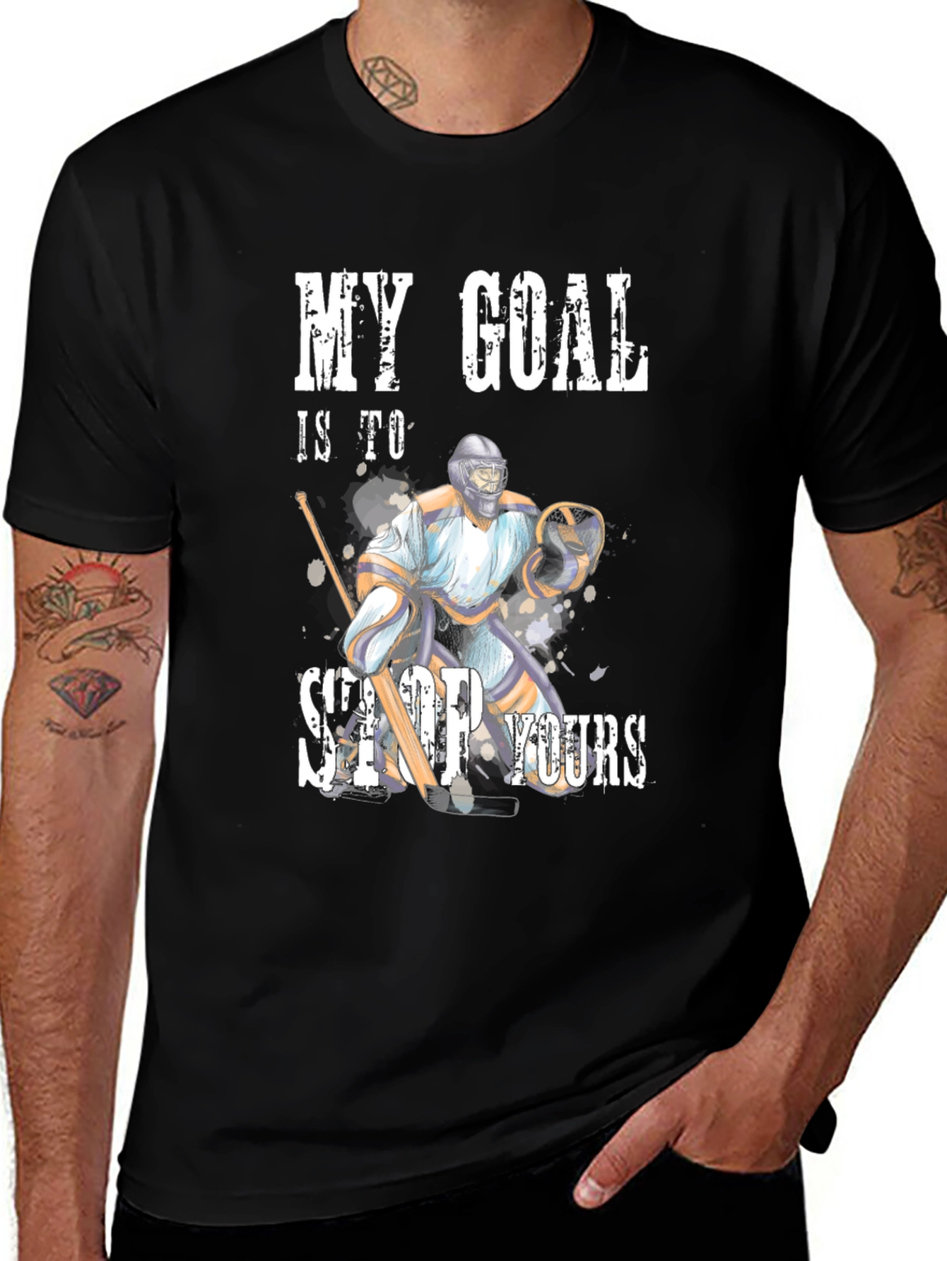 Hockey Goalie Graphic Tee - My Goal Is to Stop Yours