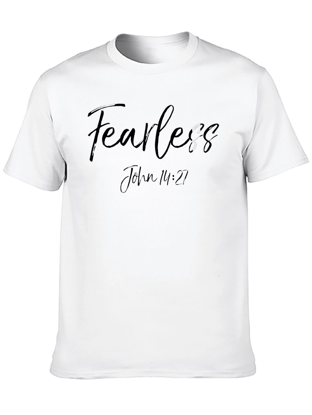 Fearless John 14:27 Graphic T-Shirt