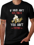 Mud Flyin ATV T-Shirt