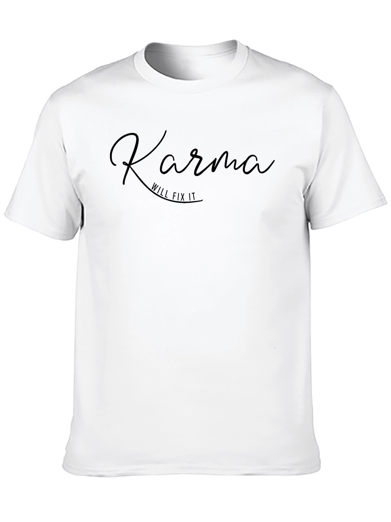 Karma Will Fix It Black T-Shirt
