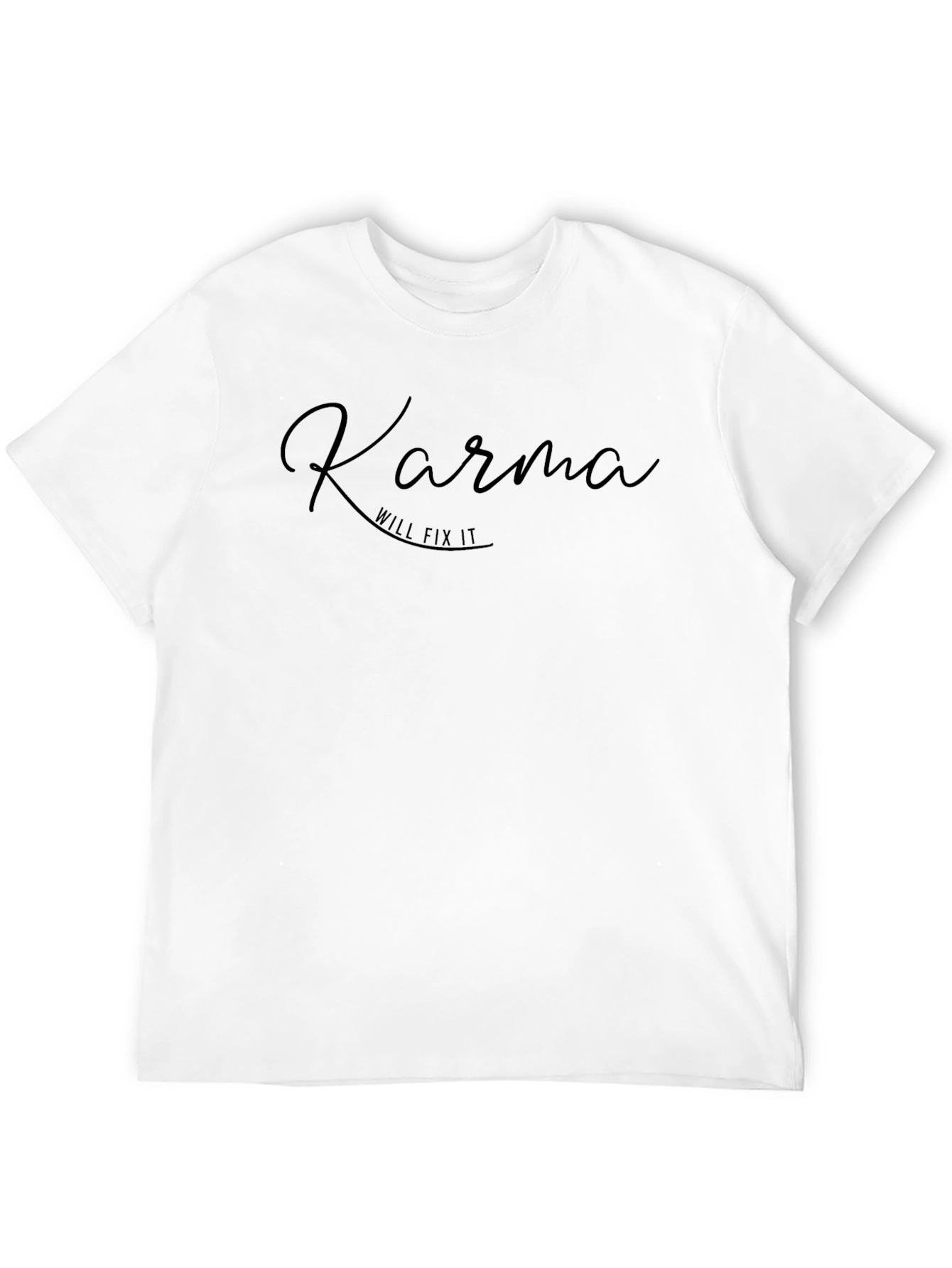 Karma Will Fix It Black T-Shirt