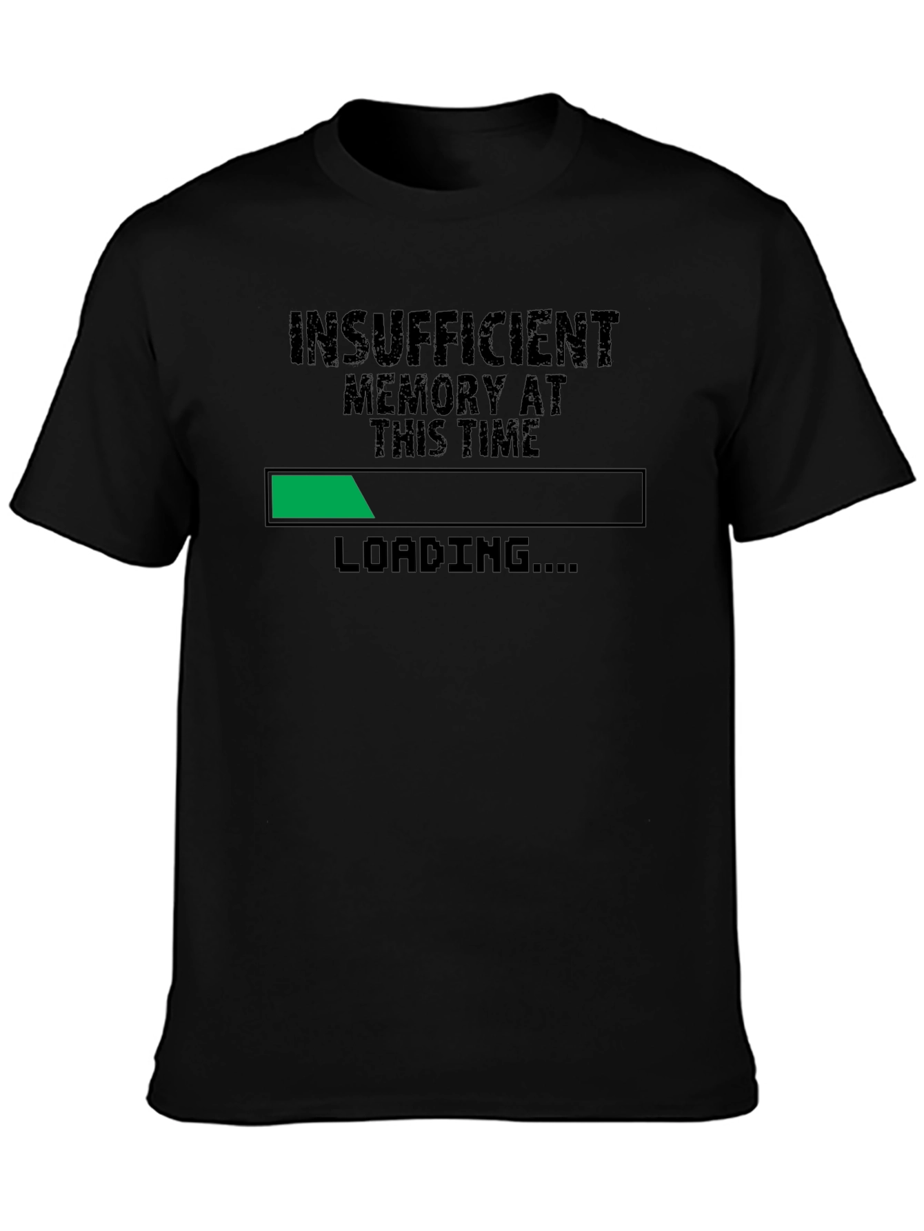 Insufficient Memory Loading Funny Geek T-Shirt