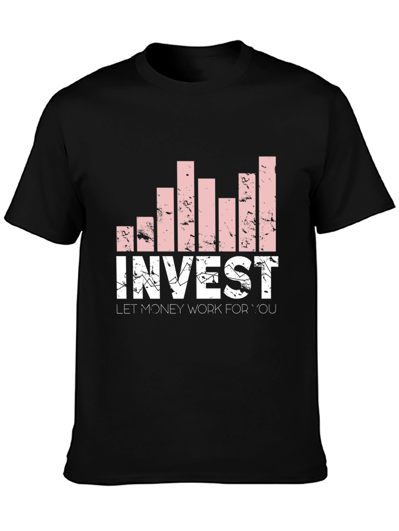 Invest Graphic T-Shirt - Let Money Work For You