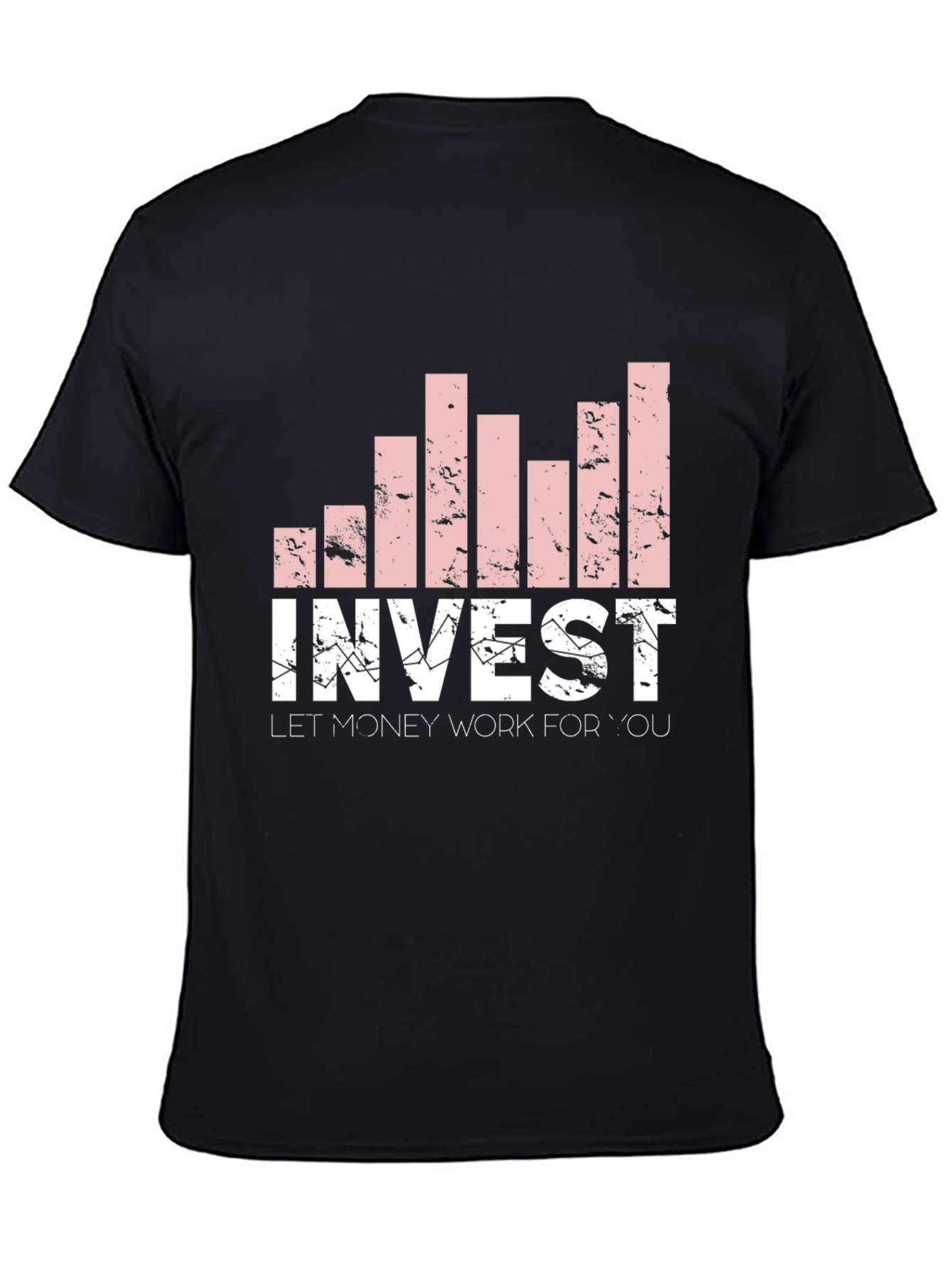 Invest Graphic T-Shirt - Let Money Work For You
