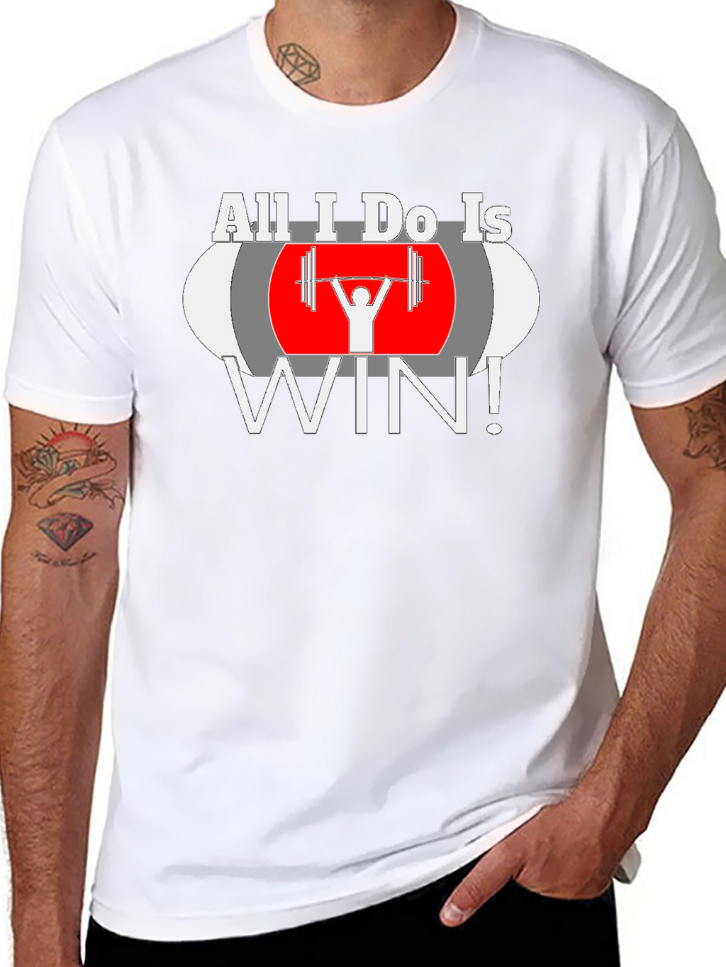 All I Do Is Win Weightlifting T-Shirt