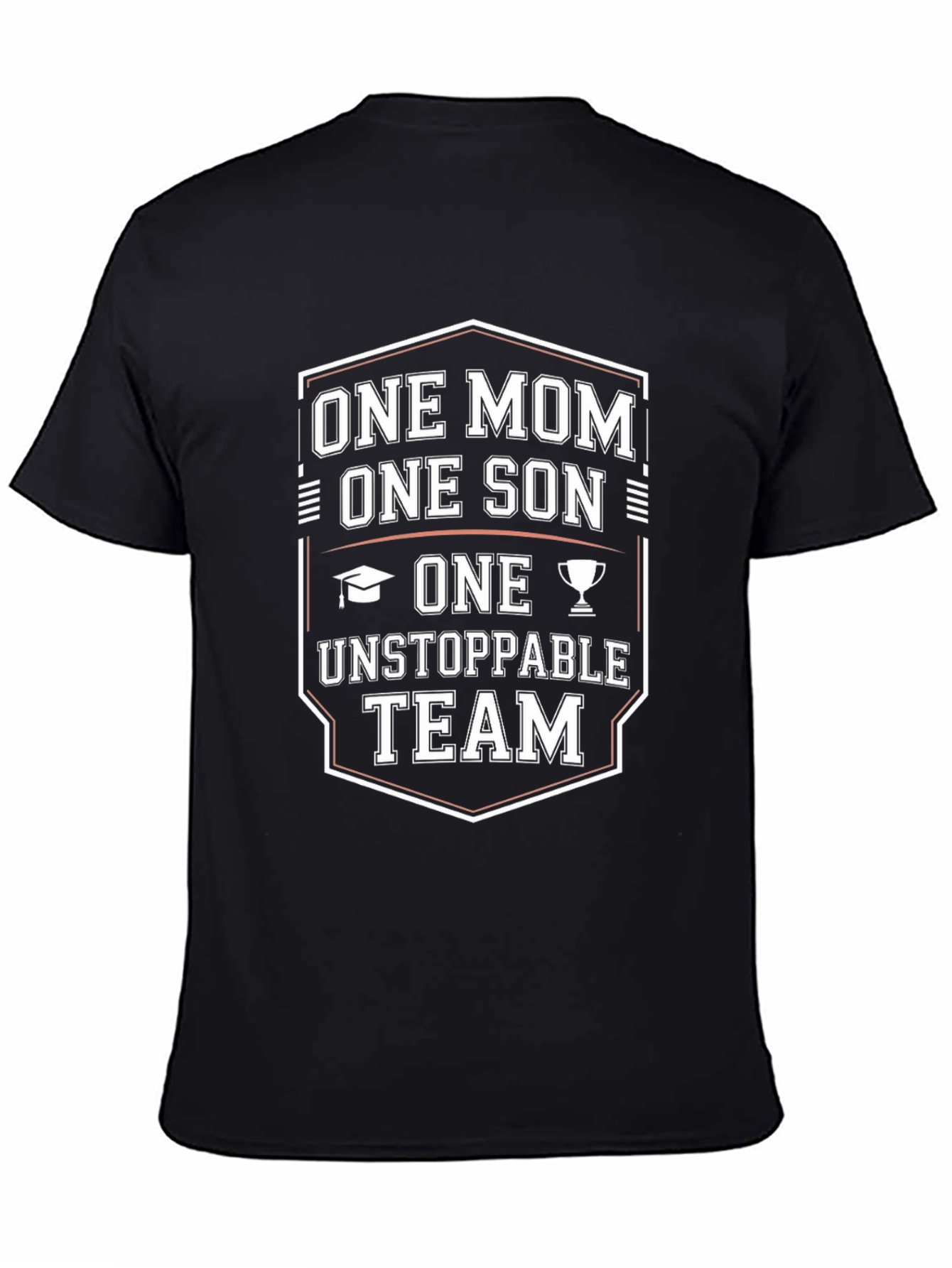 One Mom One Son Unstoppable Team T-Shirt