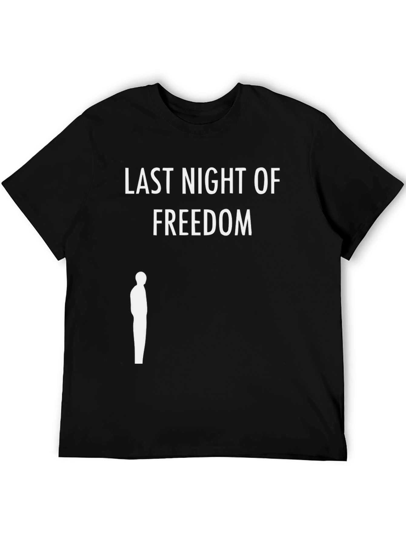 Last Night of Freedom Graphic Tee