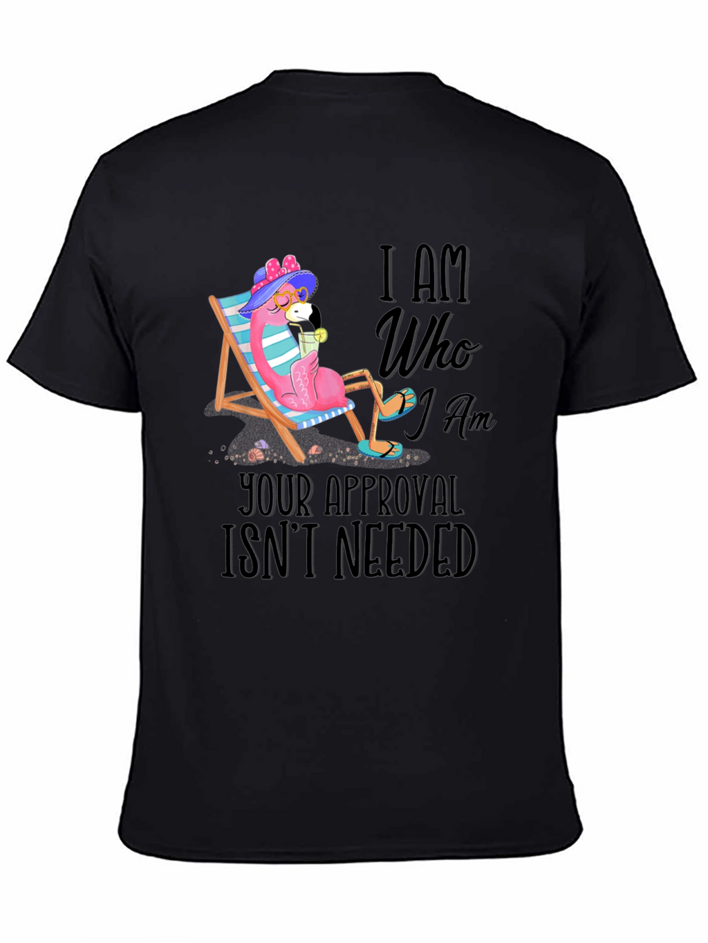 I Am Who I Am Flamingo T-Shirt